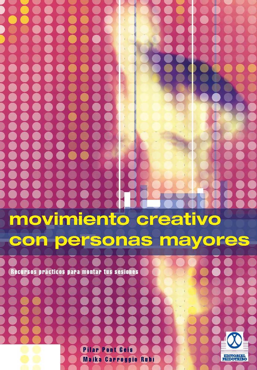 Обложка книги «Movimiento creativo con personas mayores»
