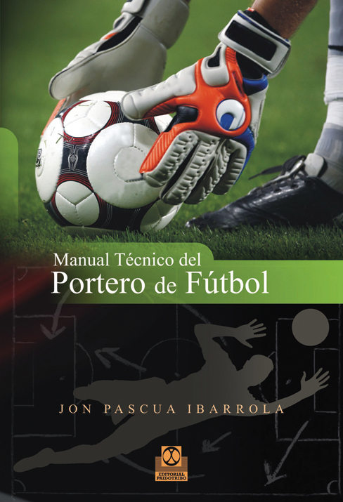 Обложка книги «Manual técnico del portero de fútbol»