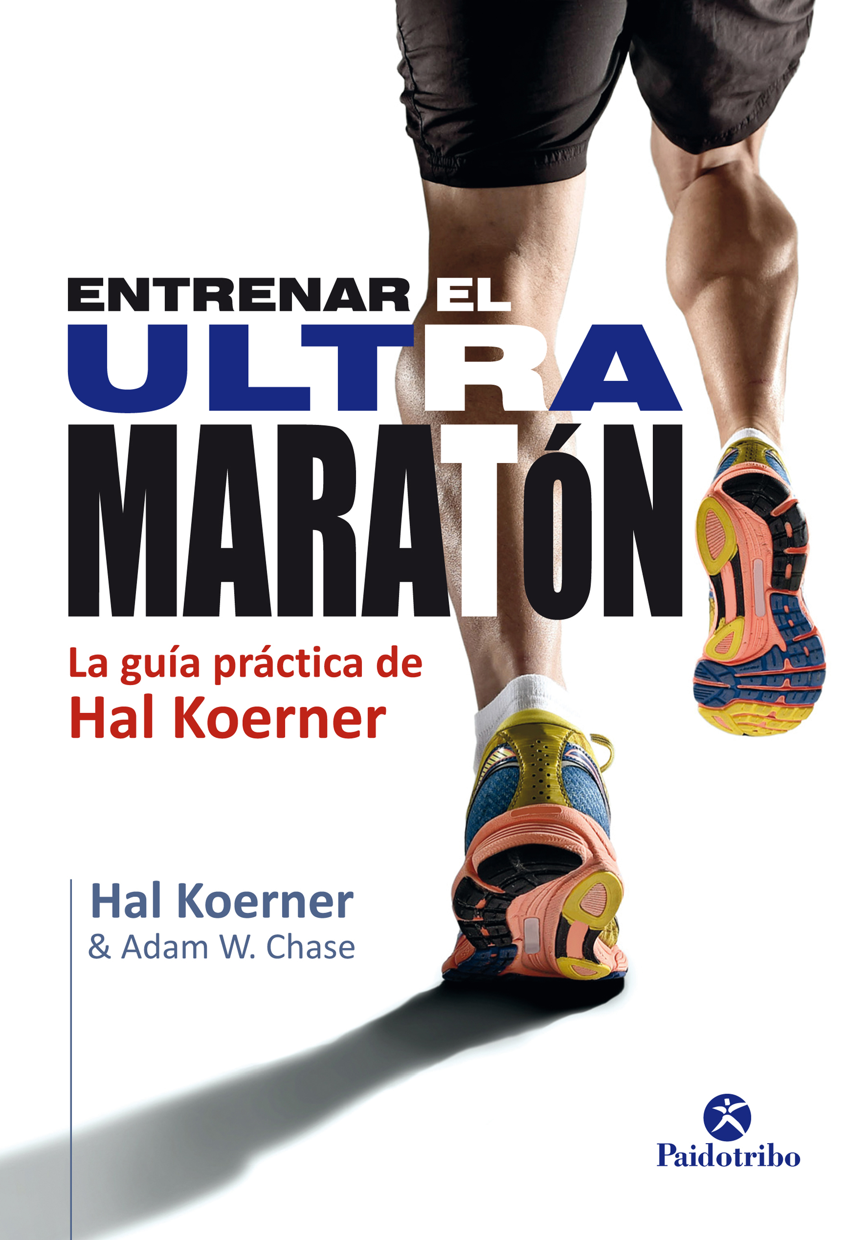 Обложка книги «Entrenar el ultramaratón»