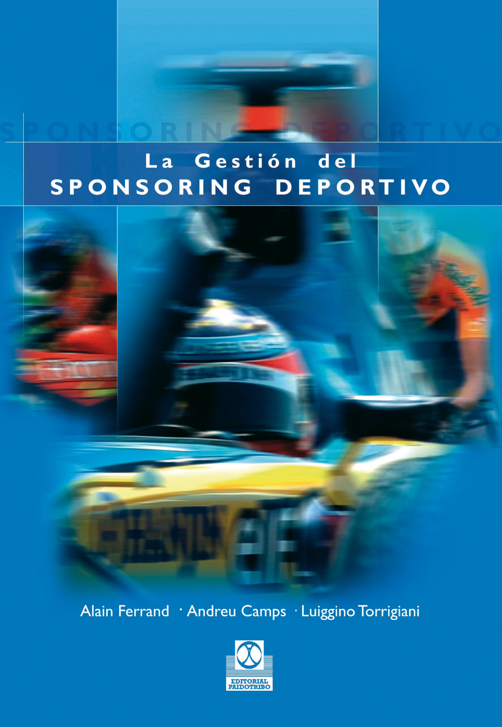 Обложка книги «La gestión del sponsoring deportivo (Bicolor)»