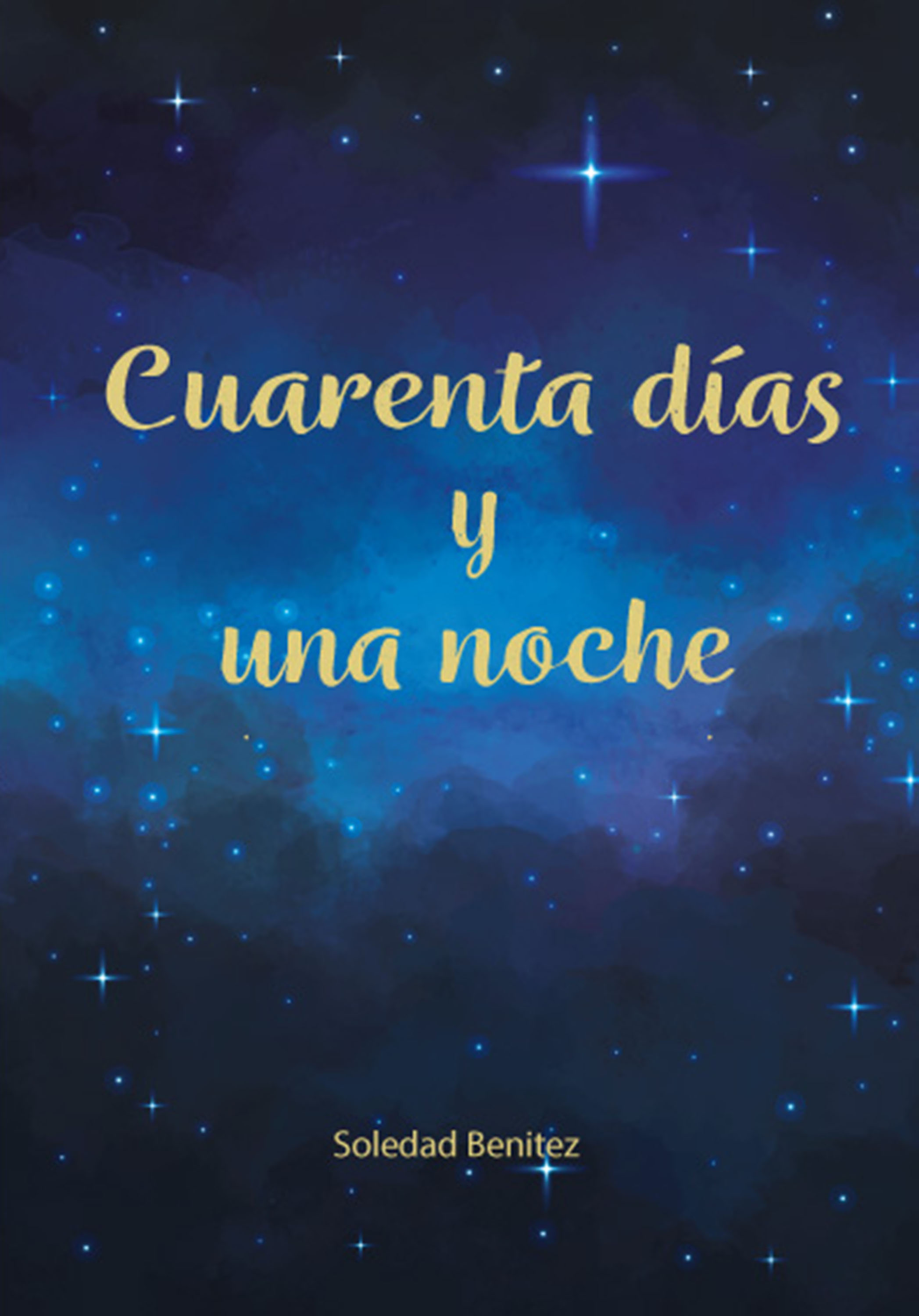 Обложка книги «Cuarenta días y una noche»