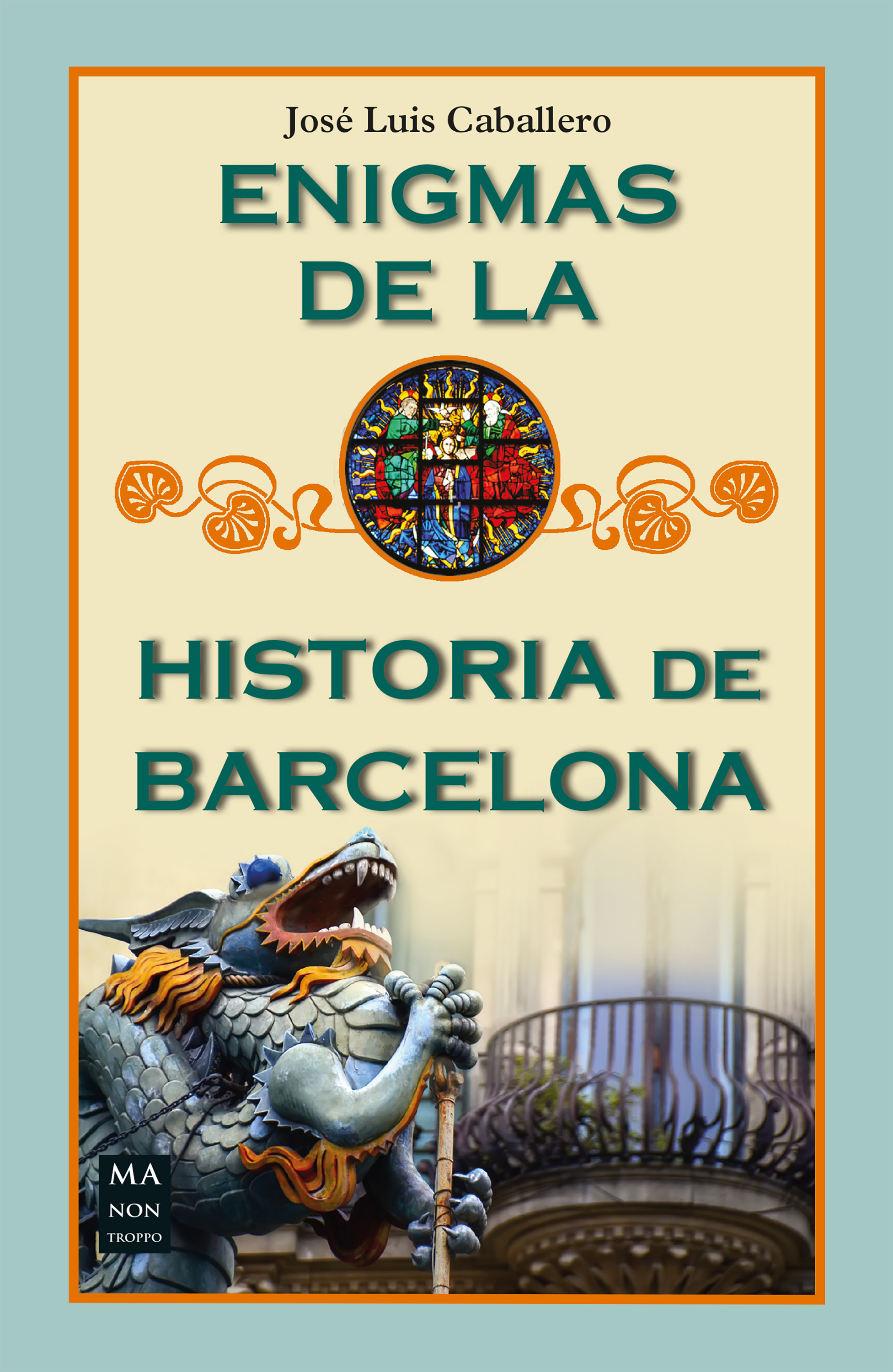 Обложка книги «Enigmas de la historia de Barcelona»
