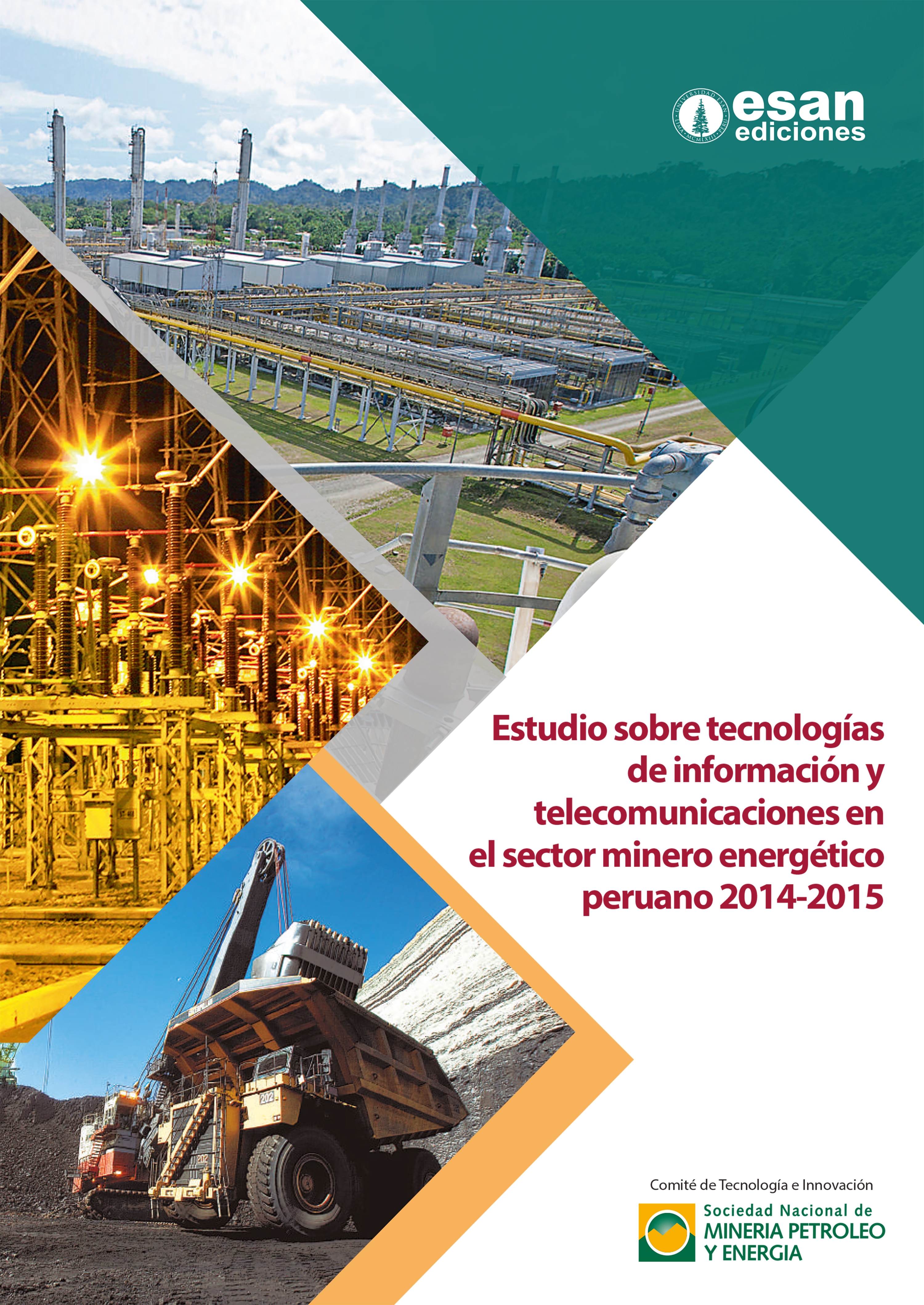 Обложка книги «Estudio sobre tecnologías de información y telecomunicaciones en sector minero energético peruano 2014-2015»