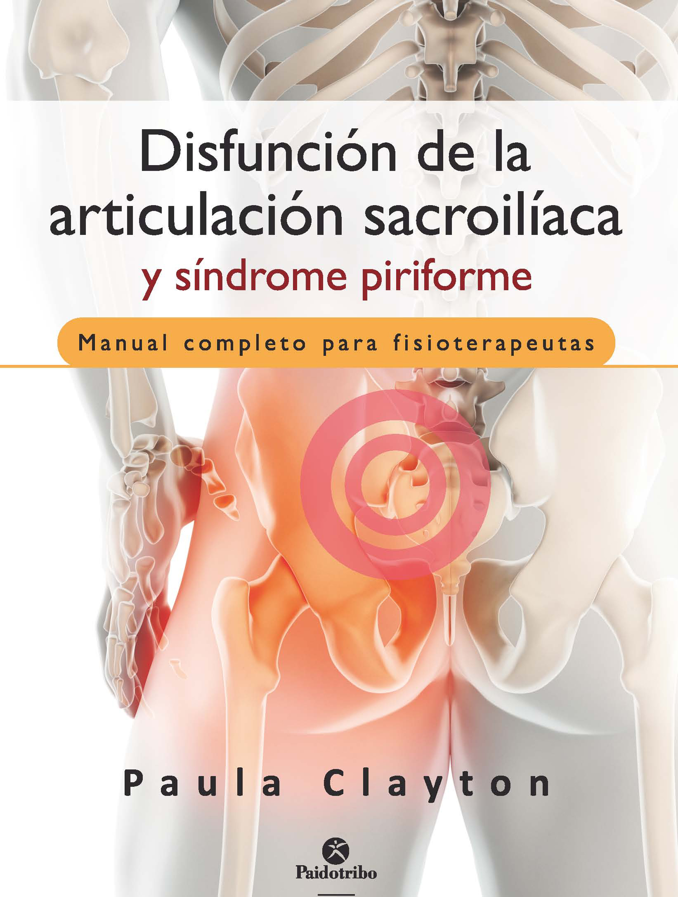 Обложка книги «Disfunción de la articulación sacroilíaca y síndrome piriforme (Color)»