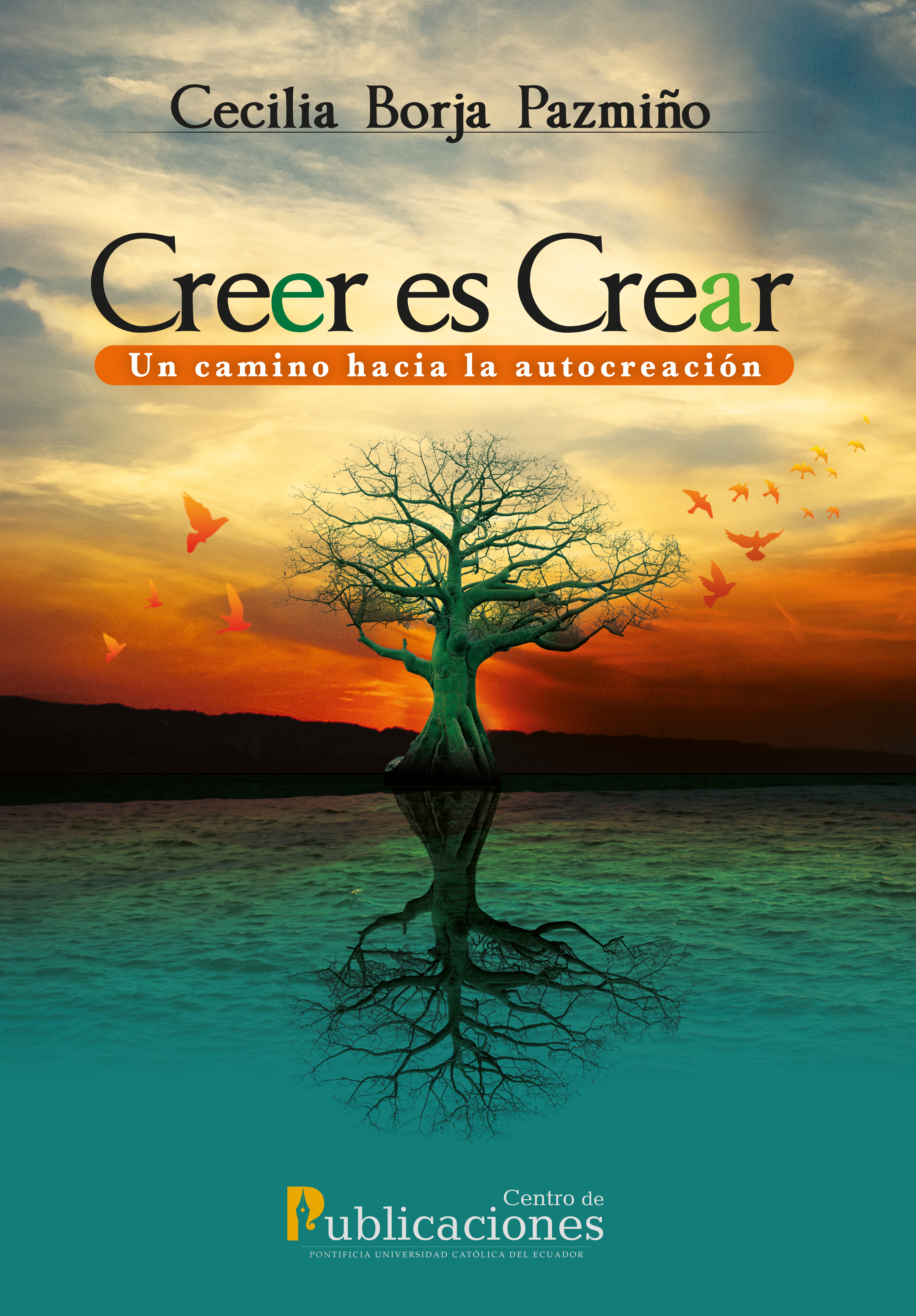Обложка книги «Creer es Crear: Un camino hacia la autocreación»