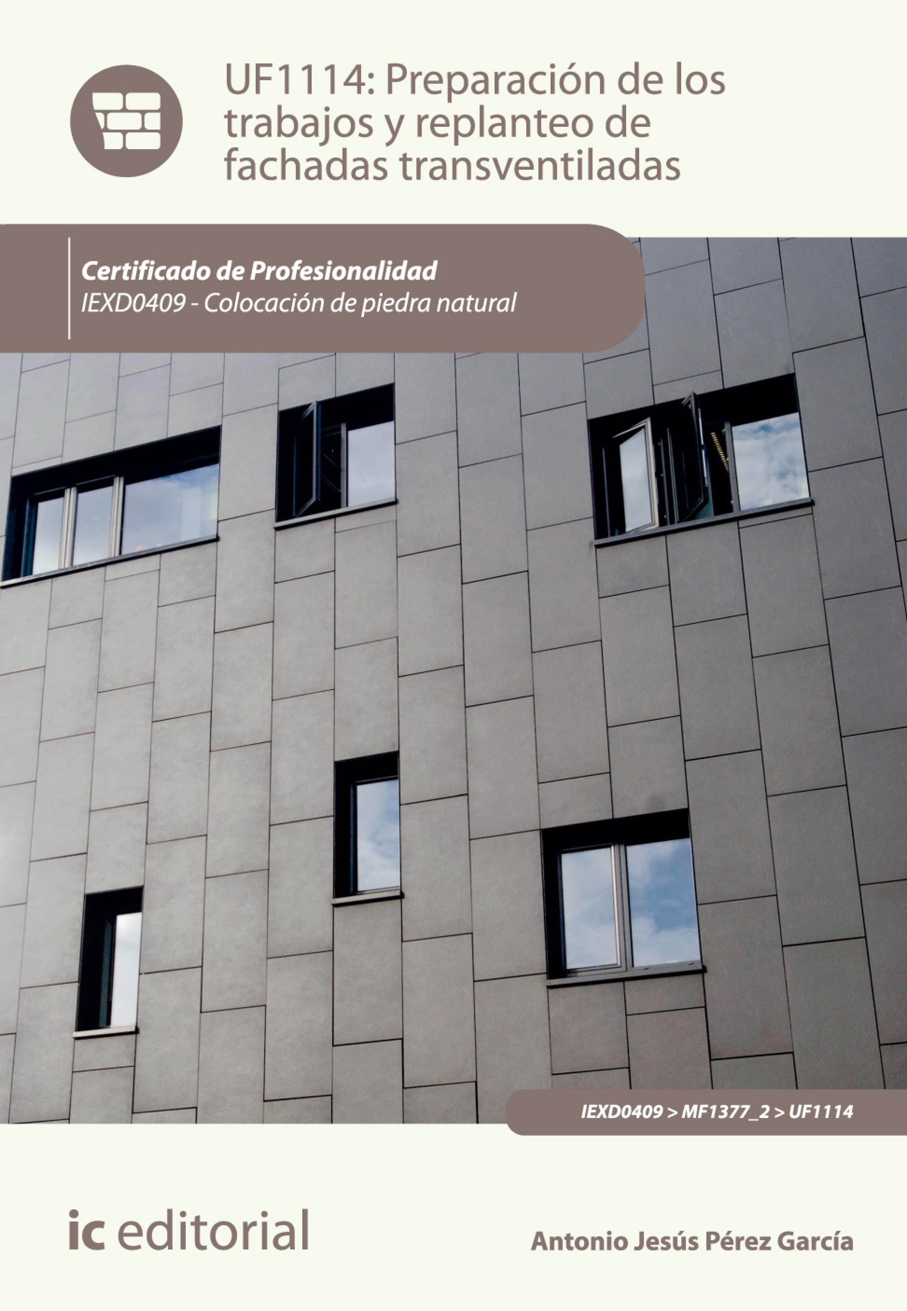 Обложка книги «Preparación de los trabajos y replanteo de fachadas transventiladas. IEXD0409»