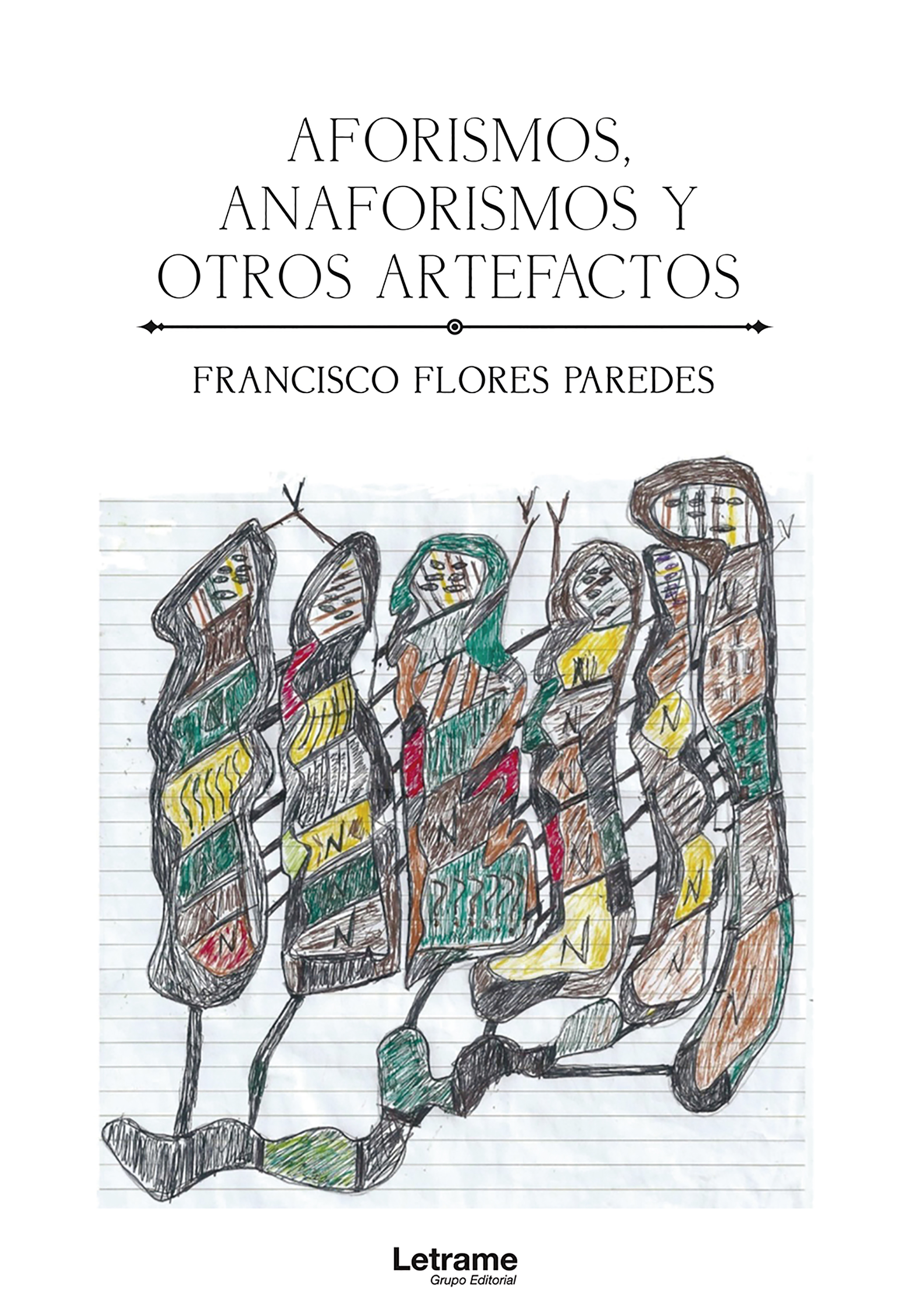 Обложка книги «Aforismos, anaforismos y otros artefactos»