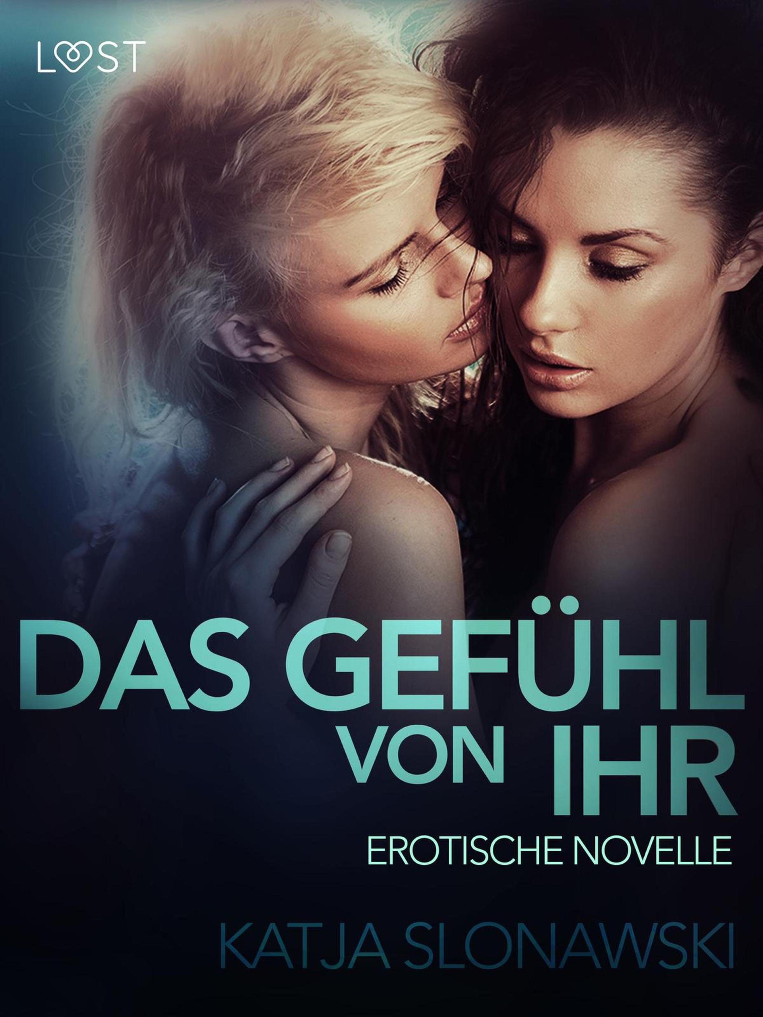 Обложка книги «Das Gefühl von ihr: Erotische Novelle»