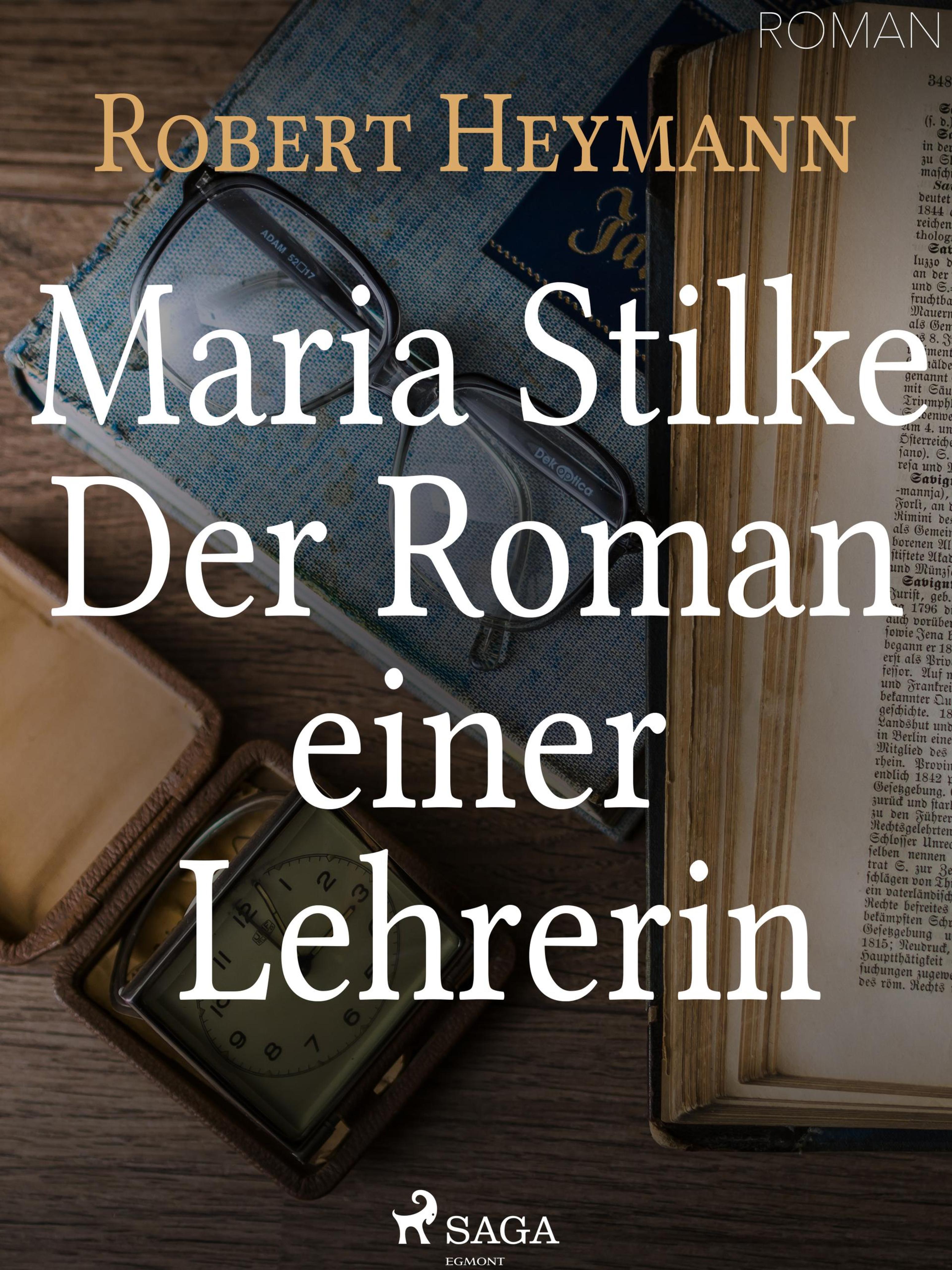 Обложка книги «Maria Stilke. Der Roman einer Lehrerin»
