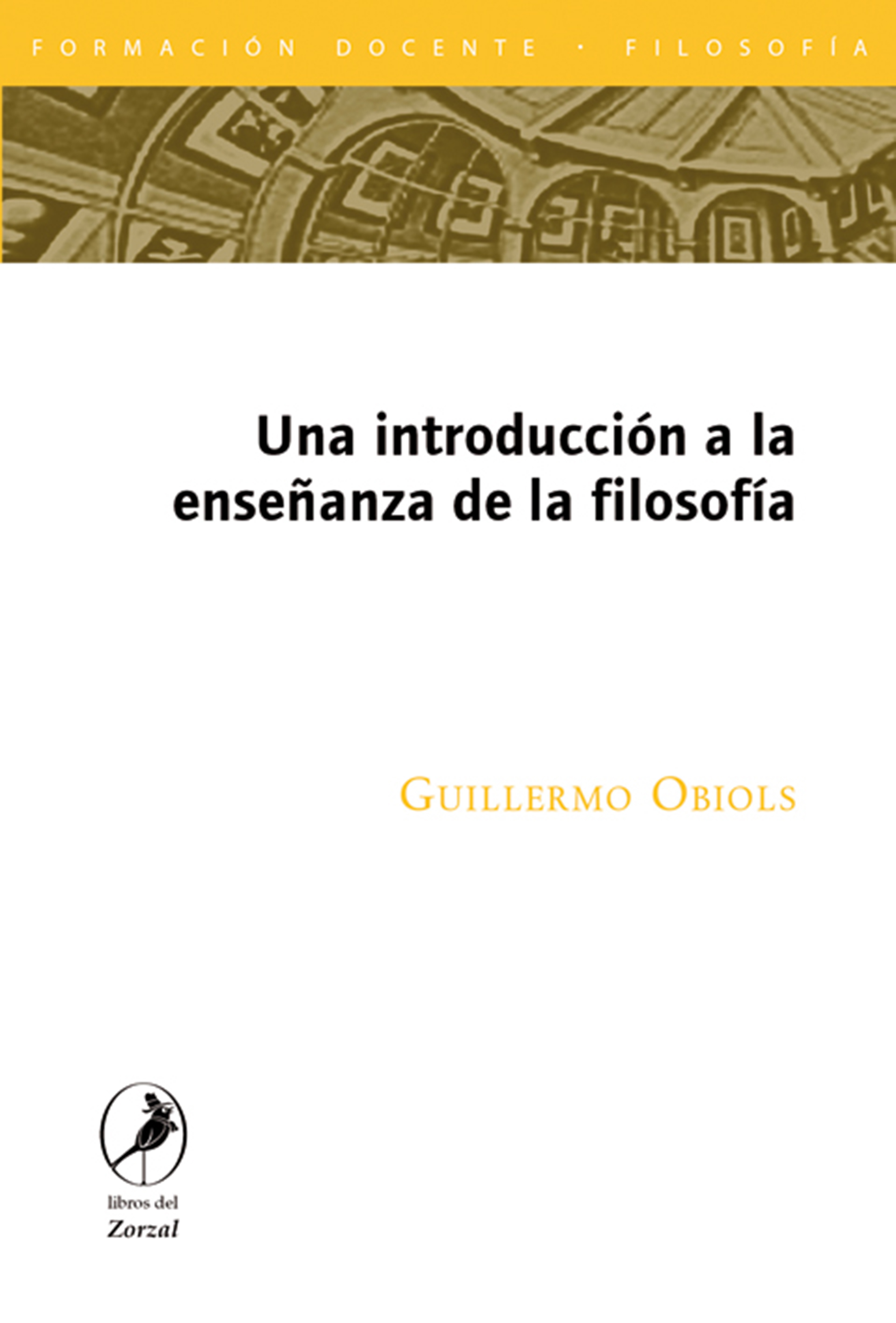Обложка книги «Una introducción a la enseñanza de la filosofía»