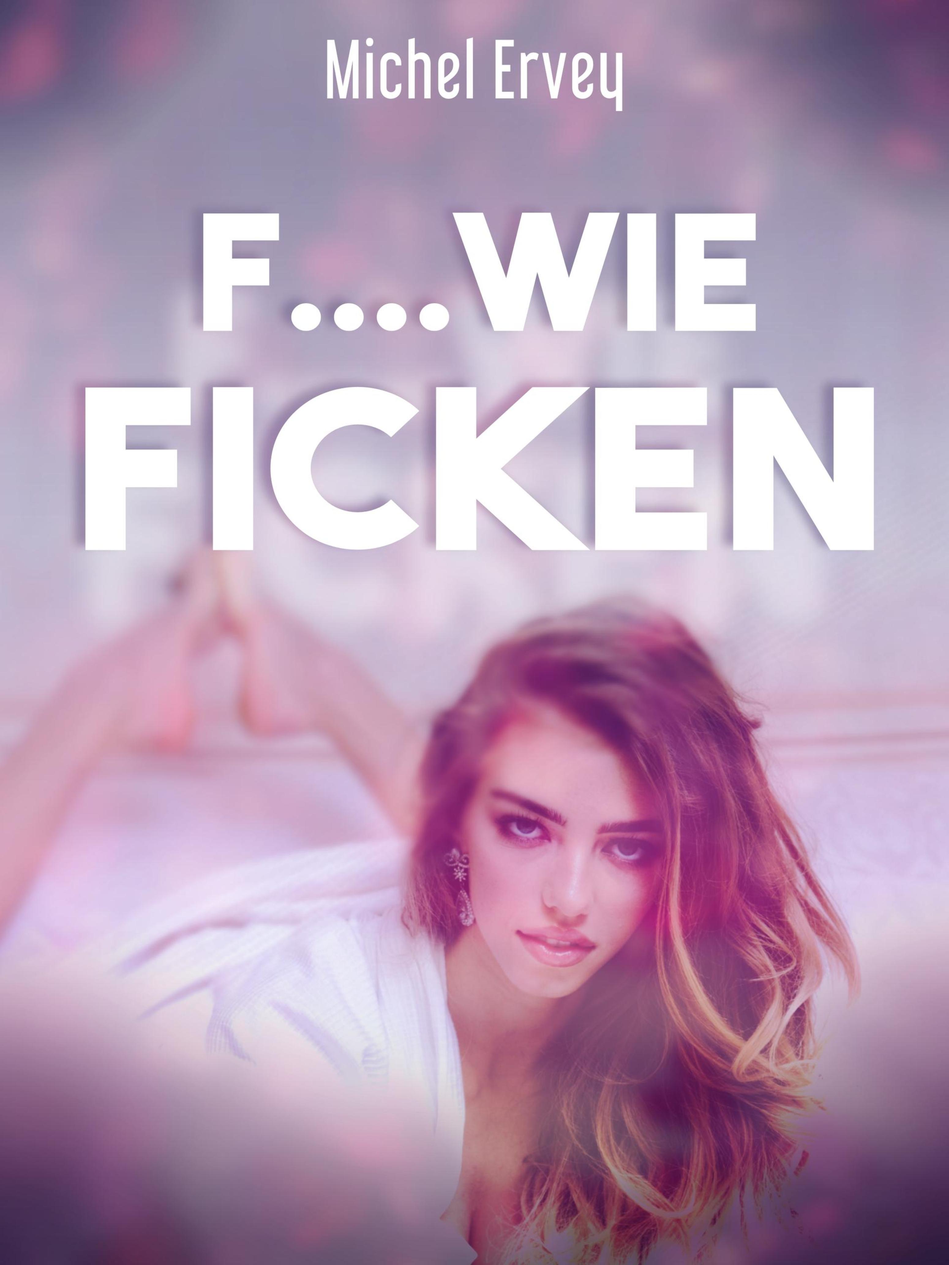 Обложка книги «F....wie Ficken»