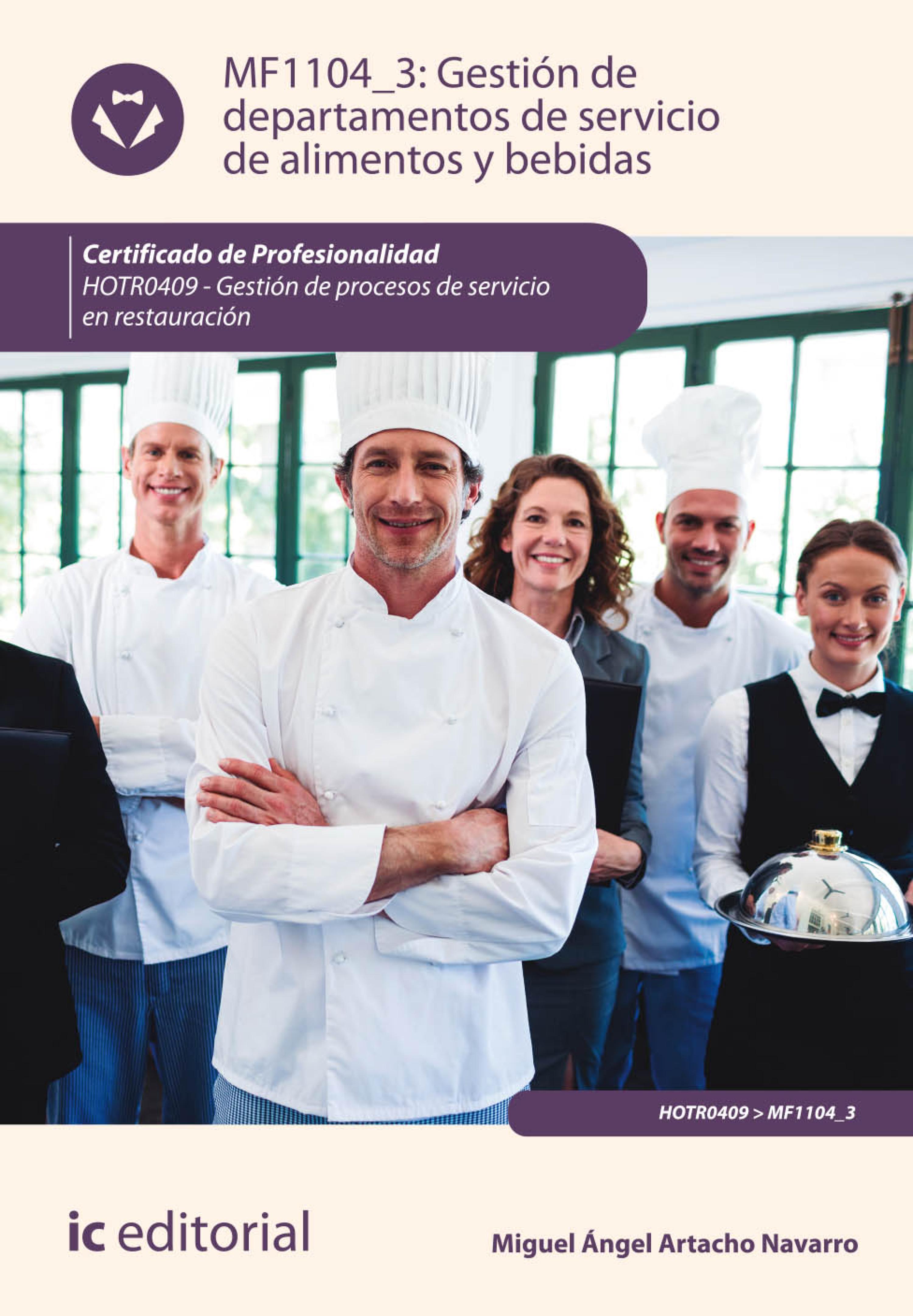 Обложка книги «Gestión de departamentos de servicio de alimentos y bebidas. HOTR0409»