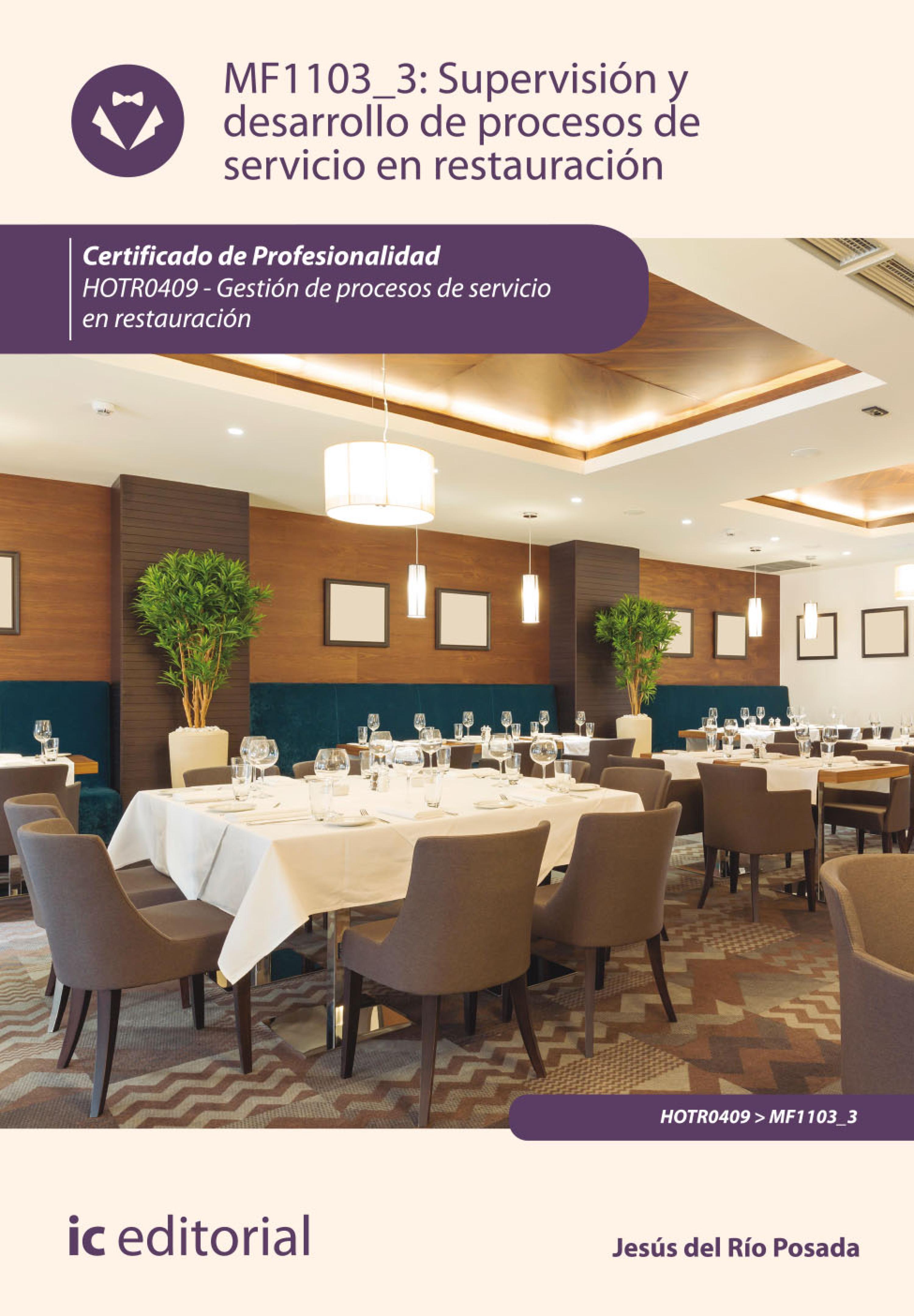 Обложка книги «Supervisión y desarrollo de procesos de servicio de restauración. HOTR0409»