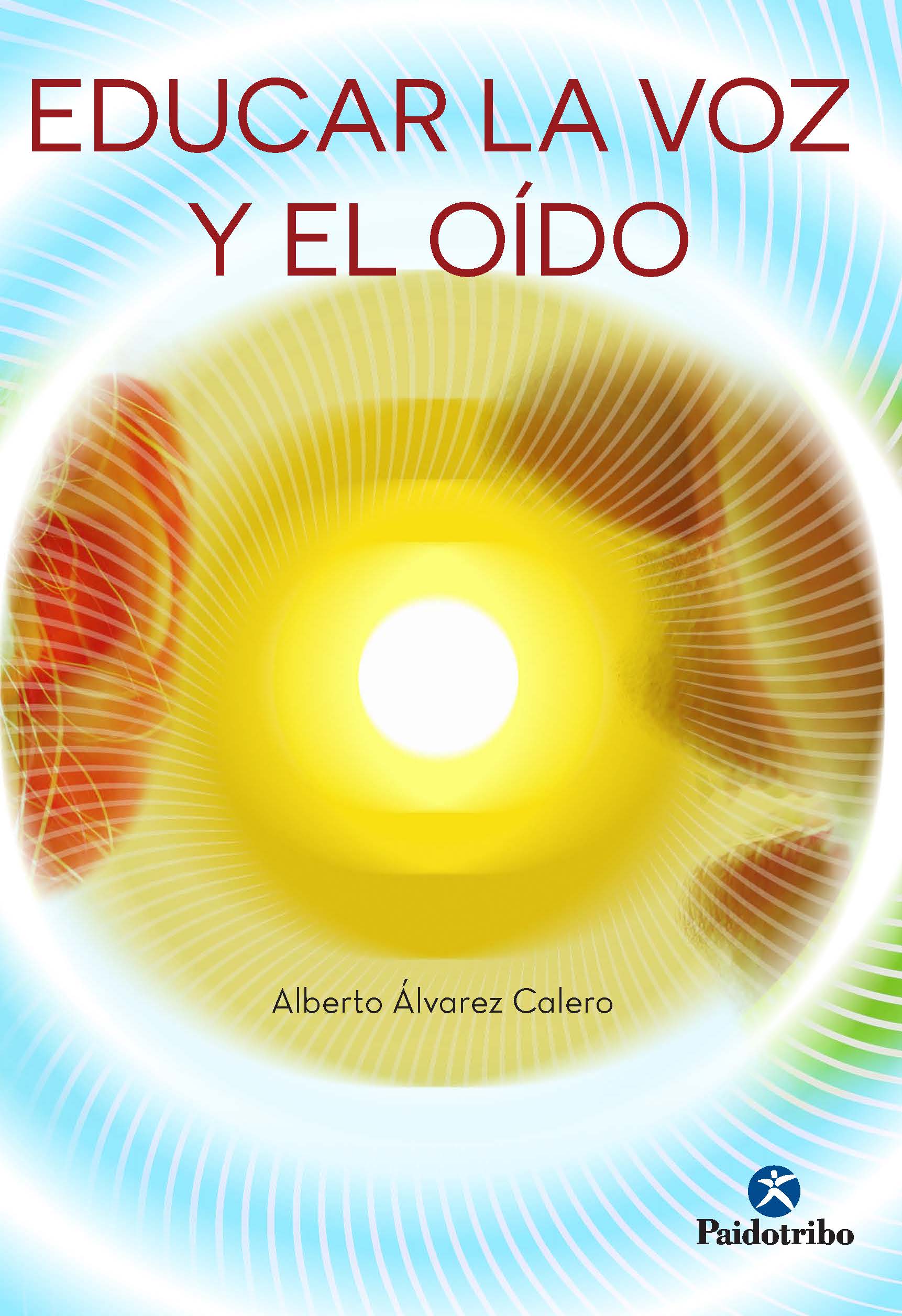 Обложка книги «Educar la voz y el oído»