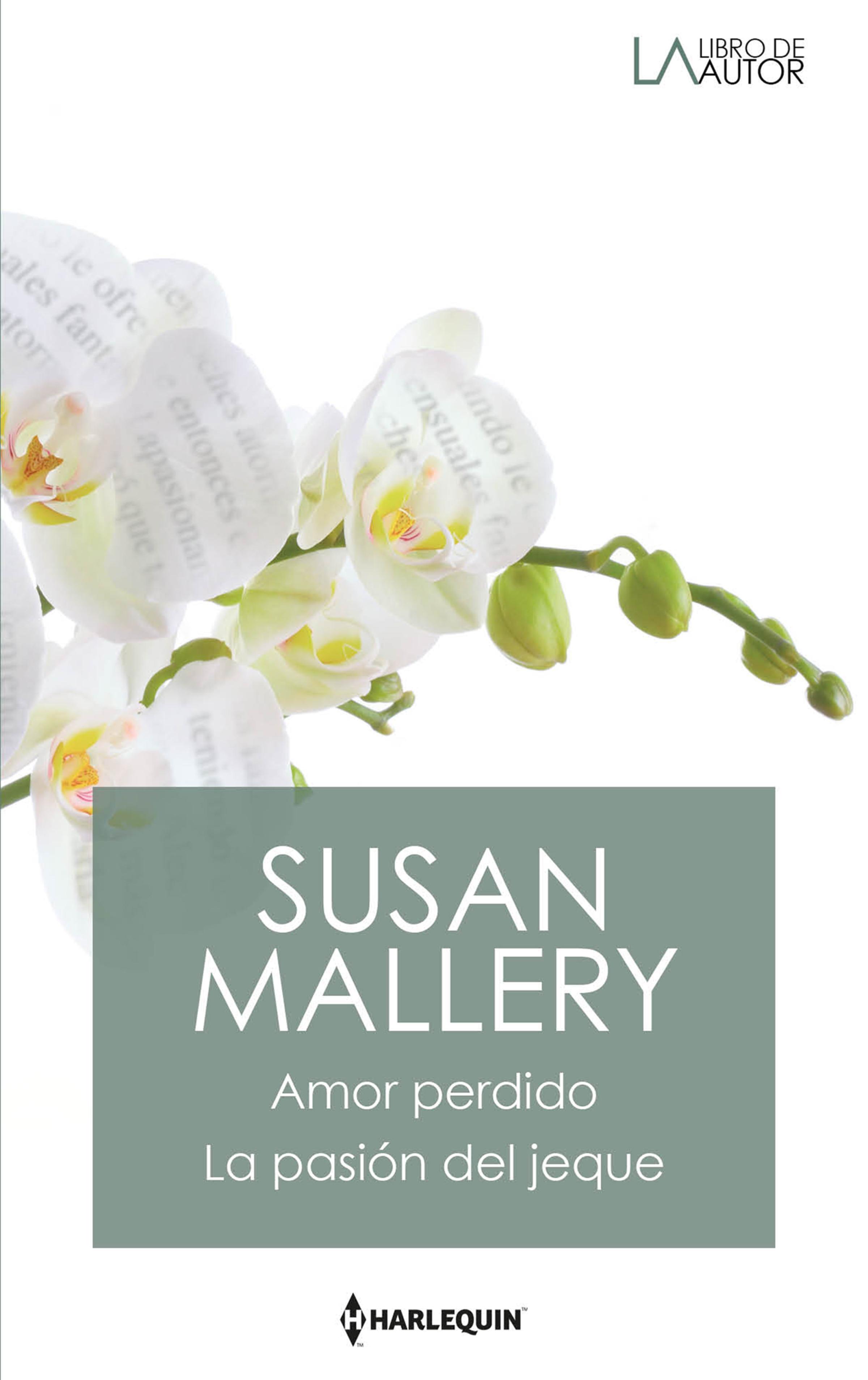 Обложка книги «Amor perdido - La pasión del jeque»