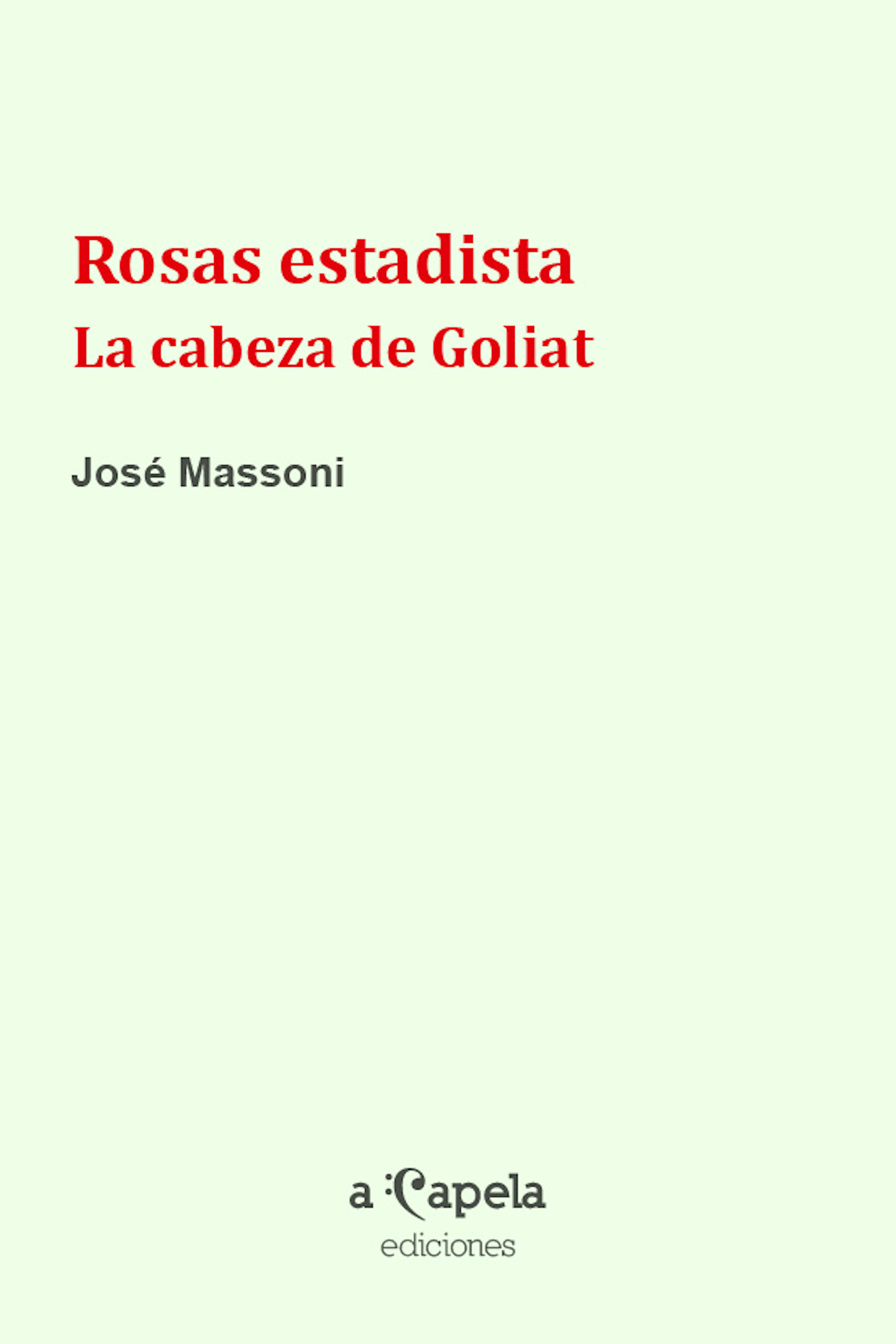 Обложка книги «Rosas estadista»