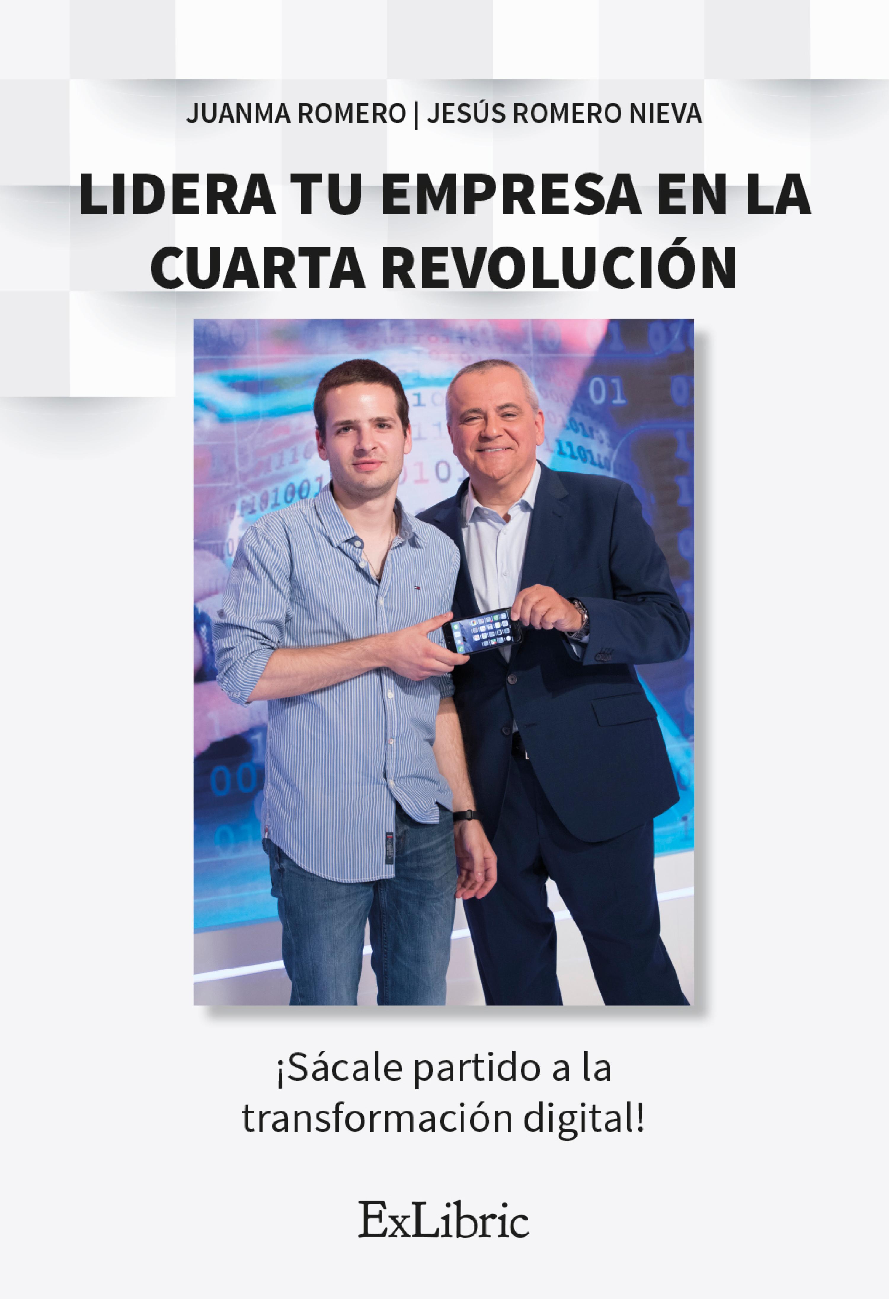 Обложка книги «Lidera tu empresa en la cuarta revolución»