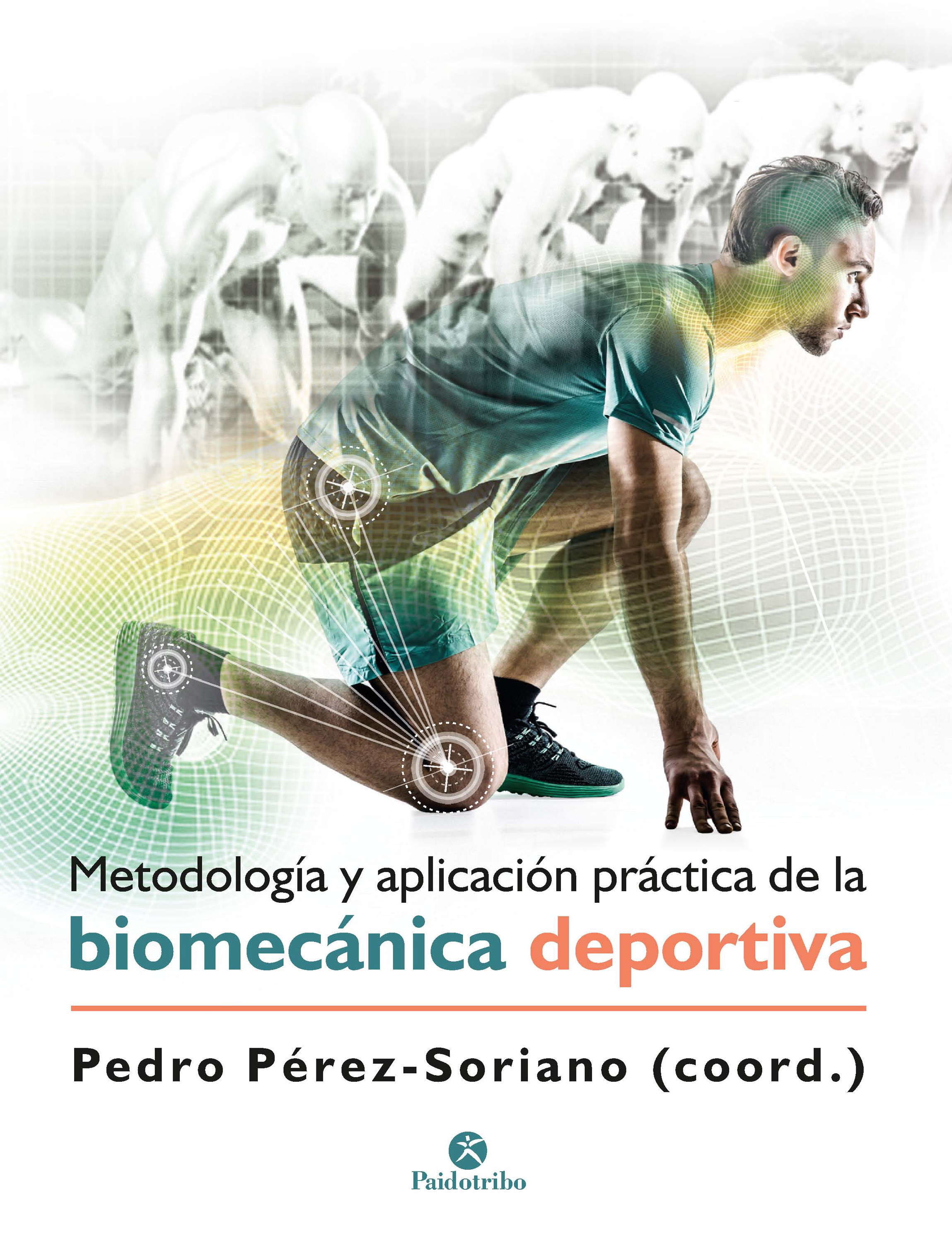 Обложка книги «Metodología y aplicación práctica de la biomecánica deportiva»