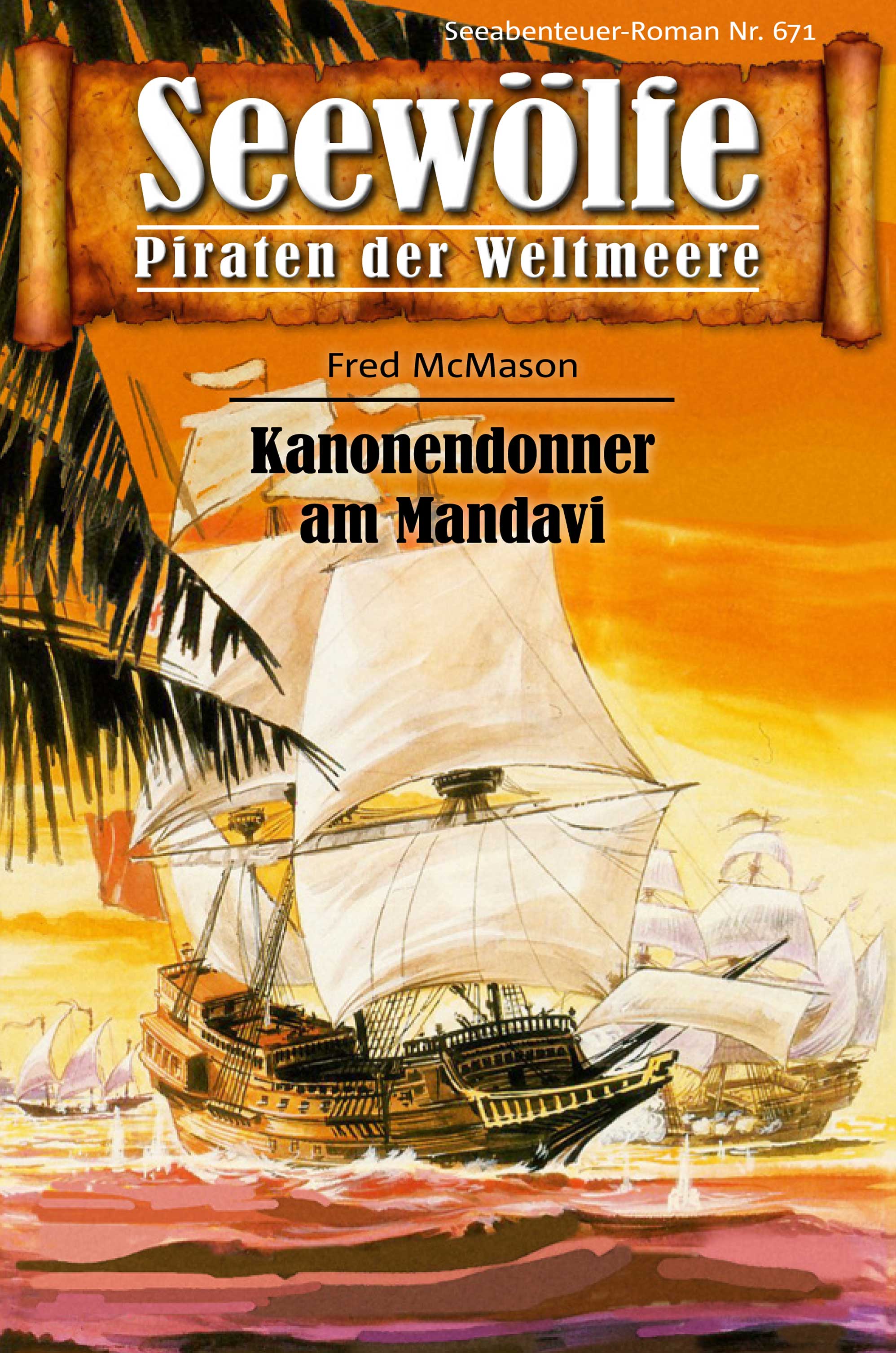 Обложка книги «Seewölfe - Piraten der Weltmeere 671»