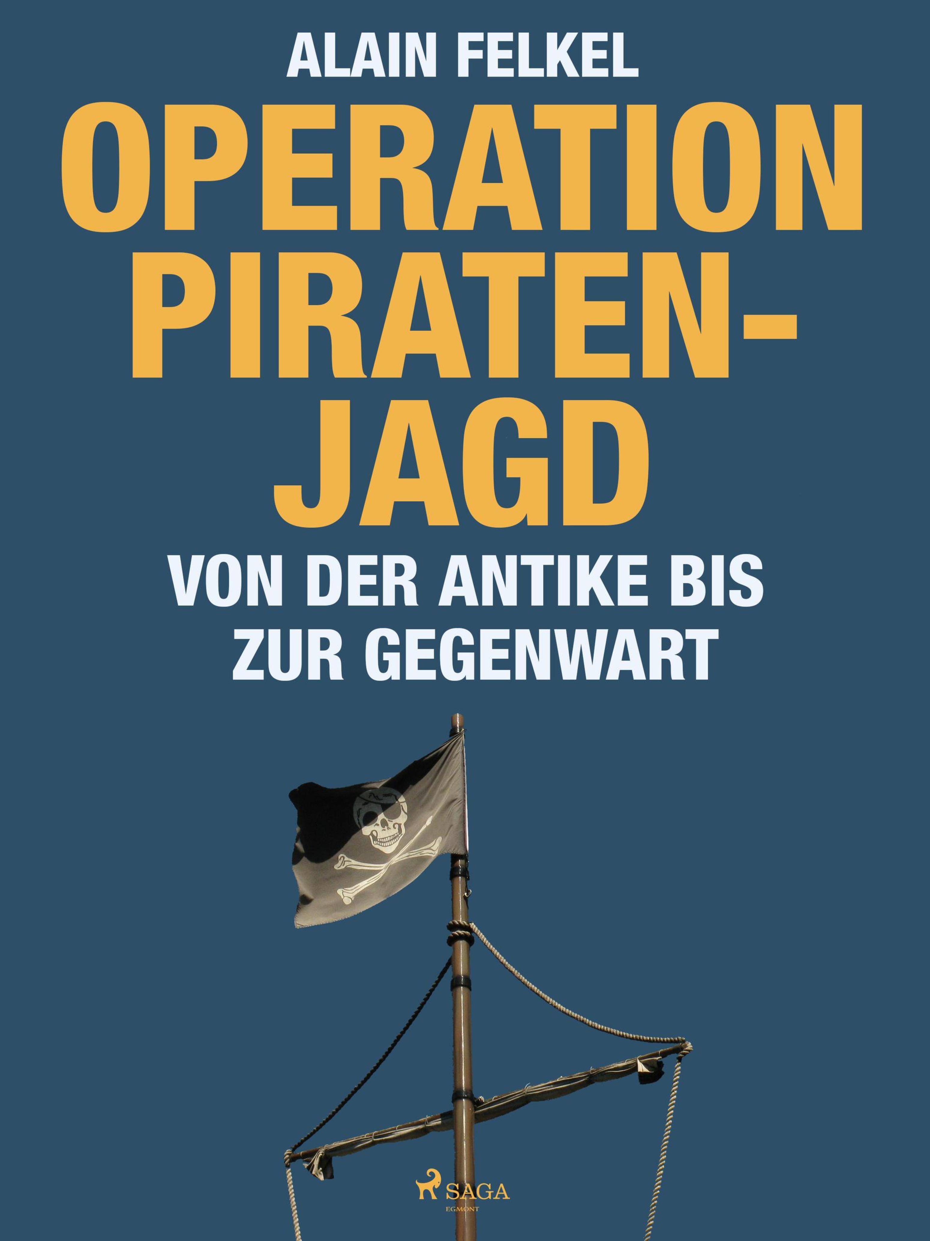 Обложка книги «Operation Piratenjagd. Von der Antike bis zur Gegenwart»
