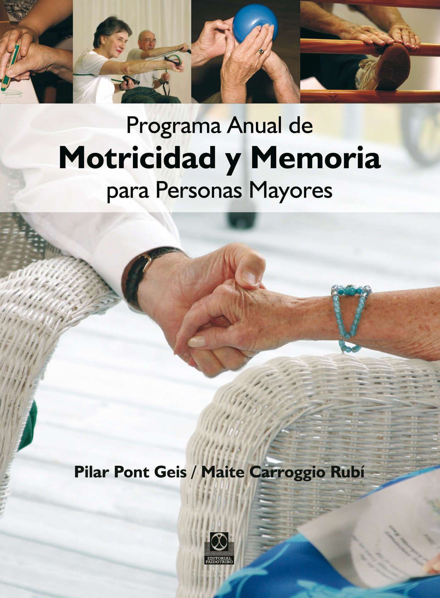 Обложка книги «Programa anual de motricidad y memoria para personas mayores»
