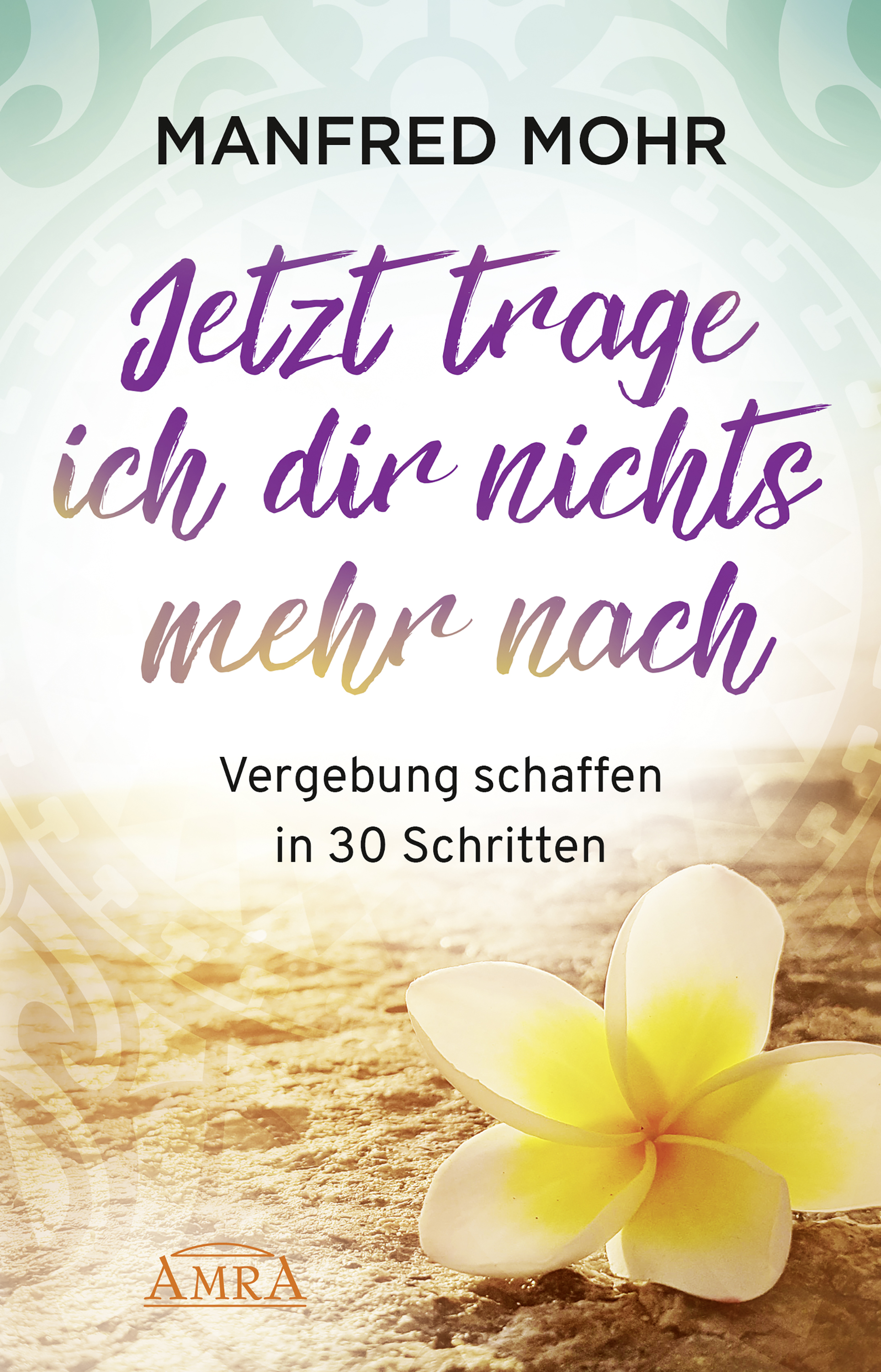 Обложка книги «Jetzt trage ich dir nichts mehr nach»