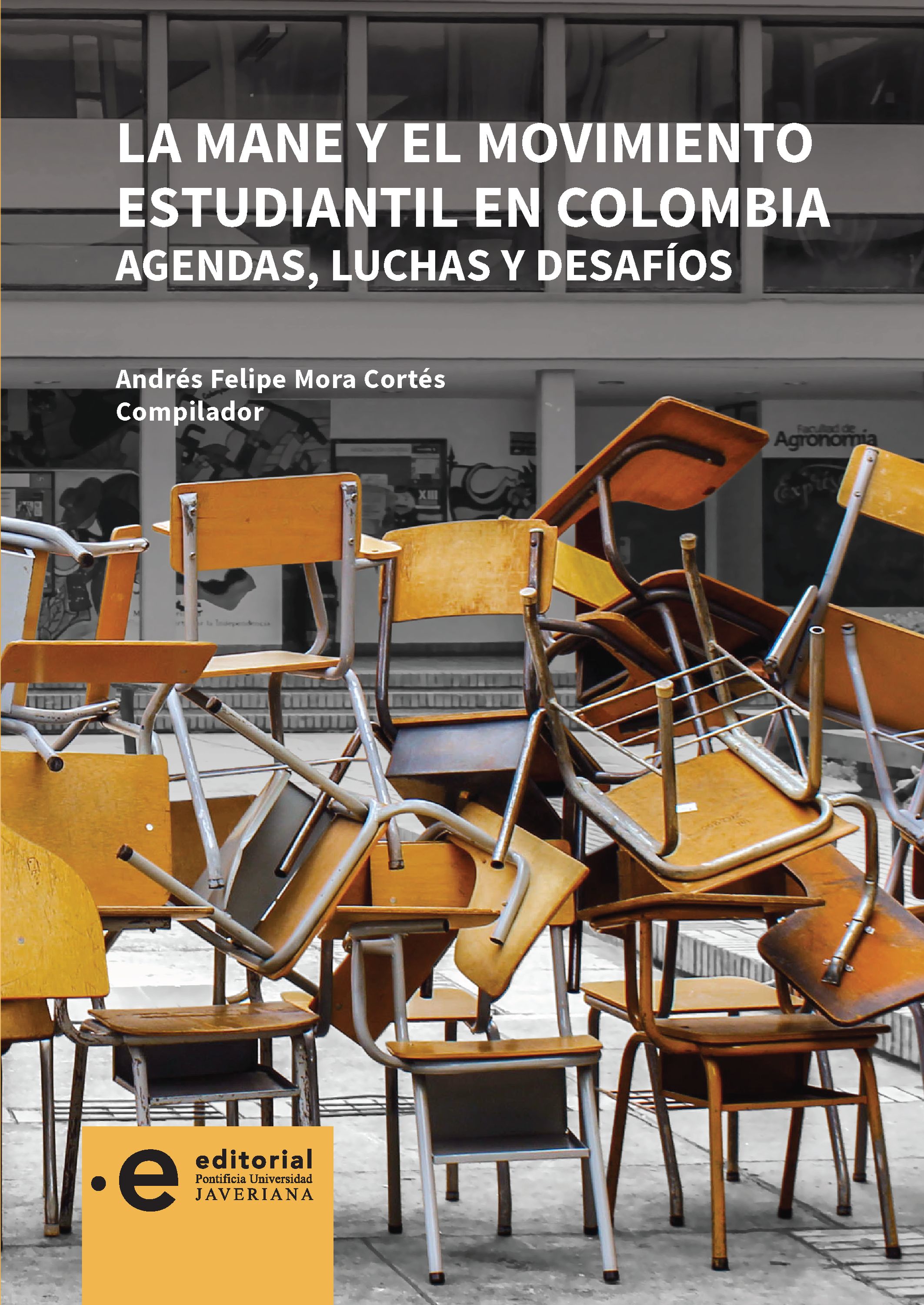 Обложка книги «La MANE y el movimiento estudiantil en Colombia»