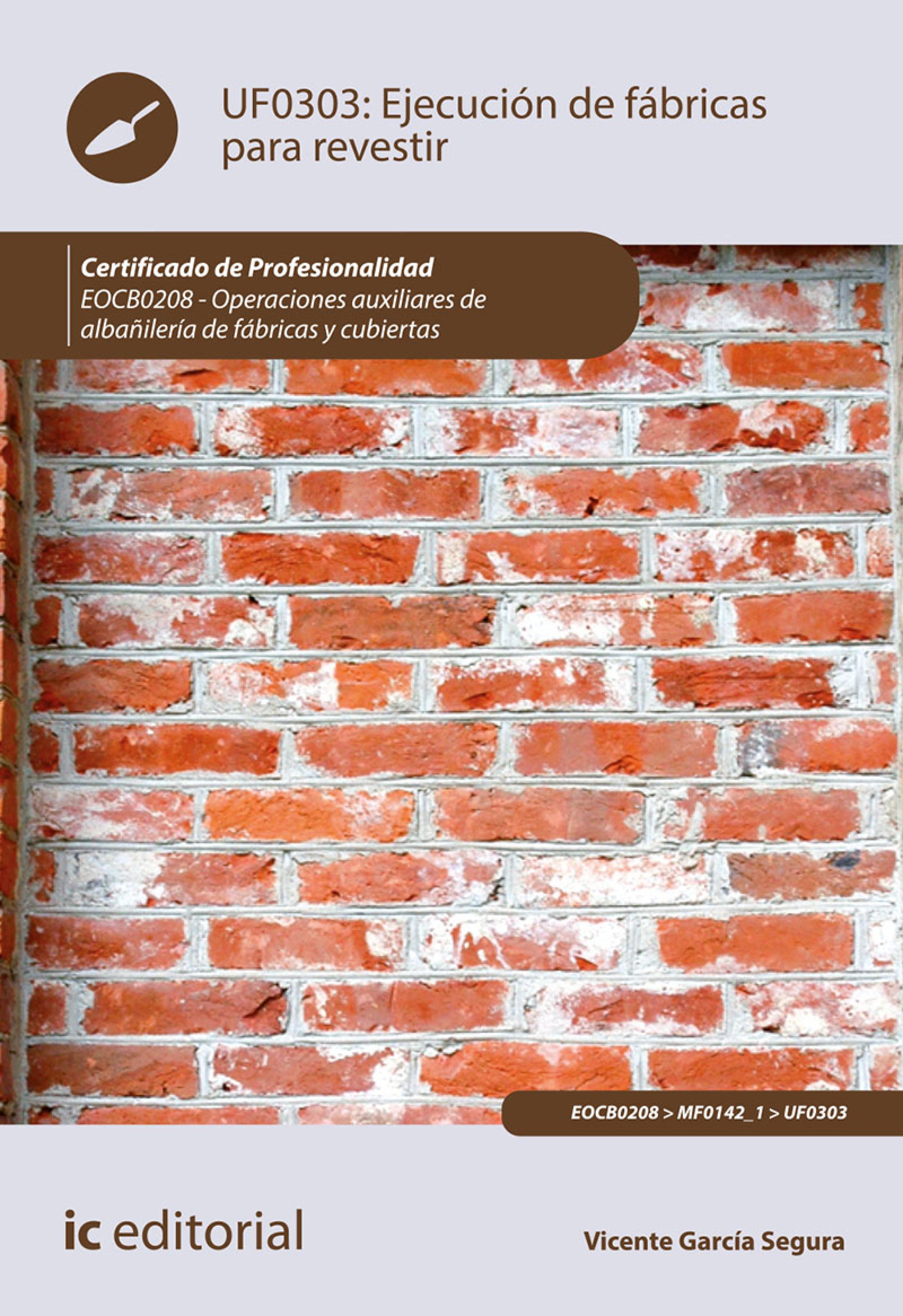 Обложка книги «Ejecución de fábricas para revestir. EOCB0208»