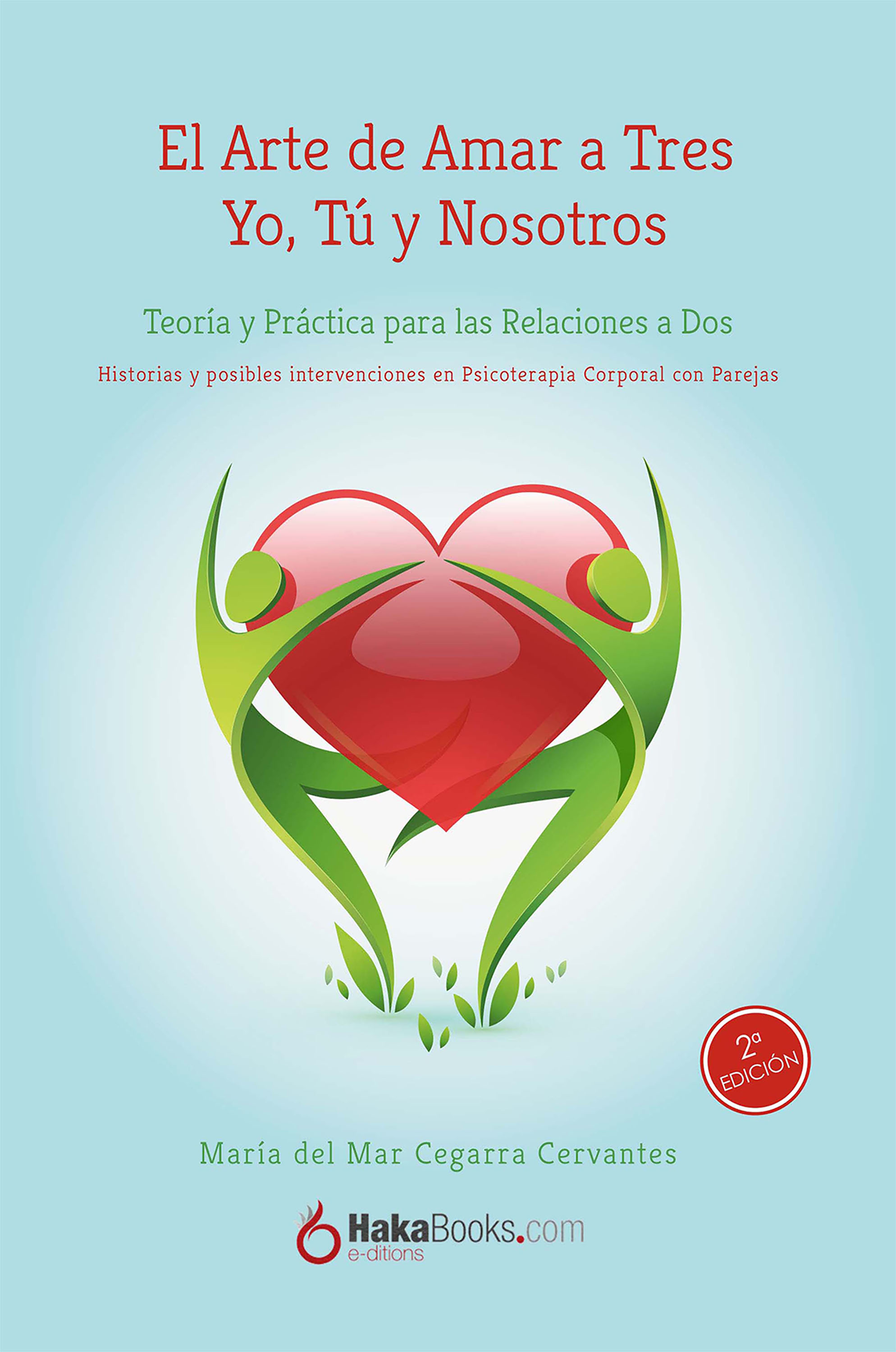 Обложка книги «El Arte de Amar a Tres Yo, Tú y Nosotros»