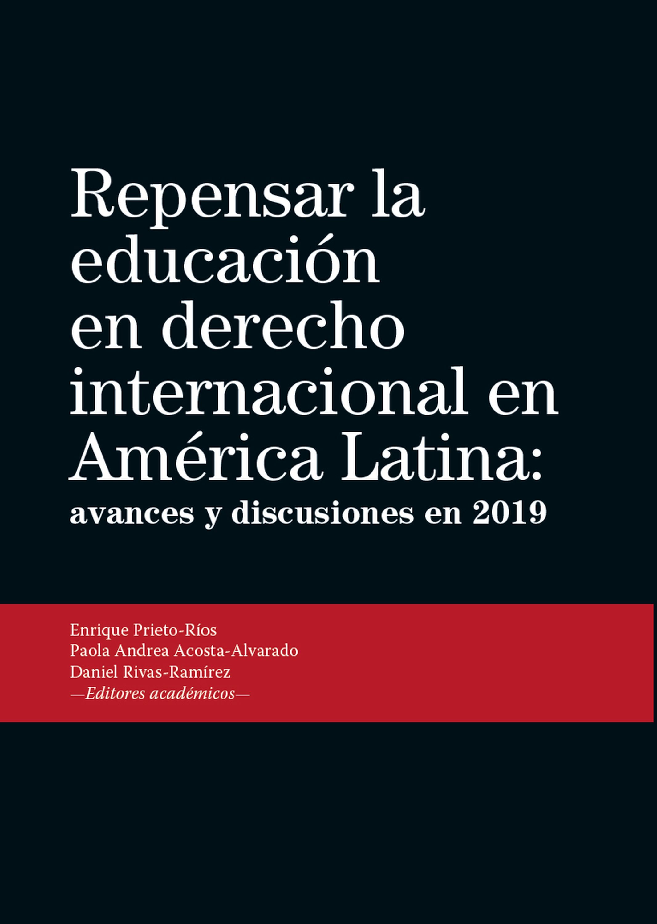 Обложка книги «Repensar la educación en derecho internacional en América Latina»