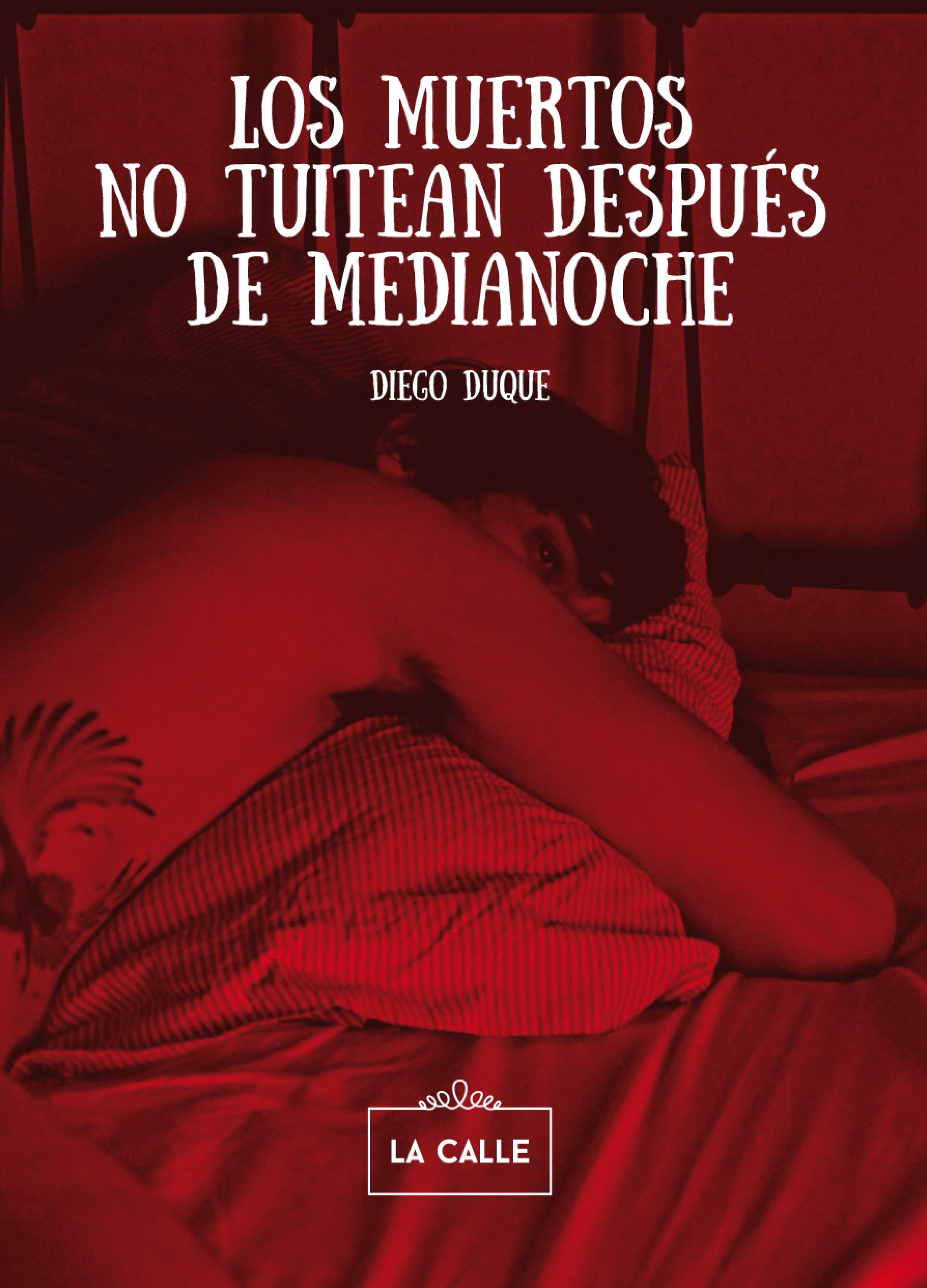 Обложка книги «Los muertos no tuitean después de medianoche»