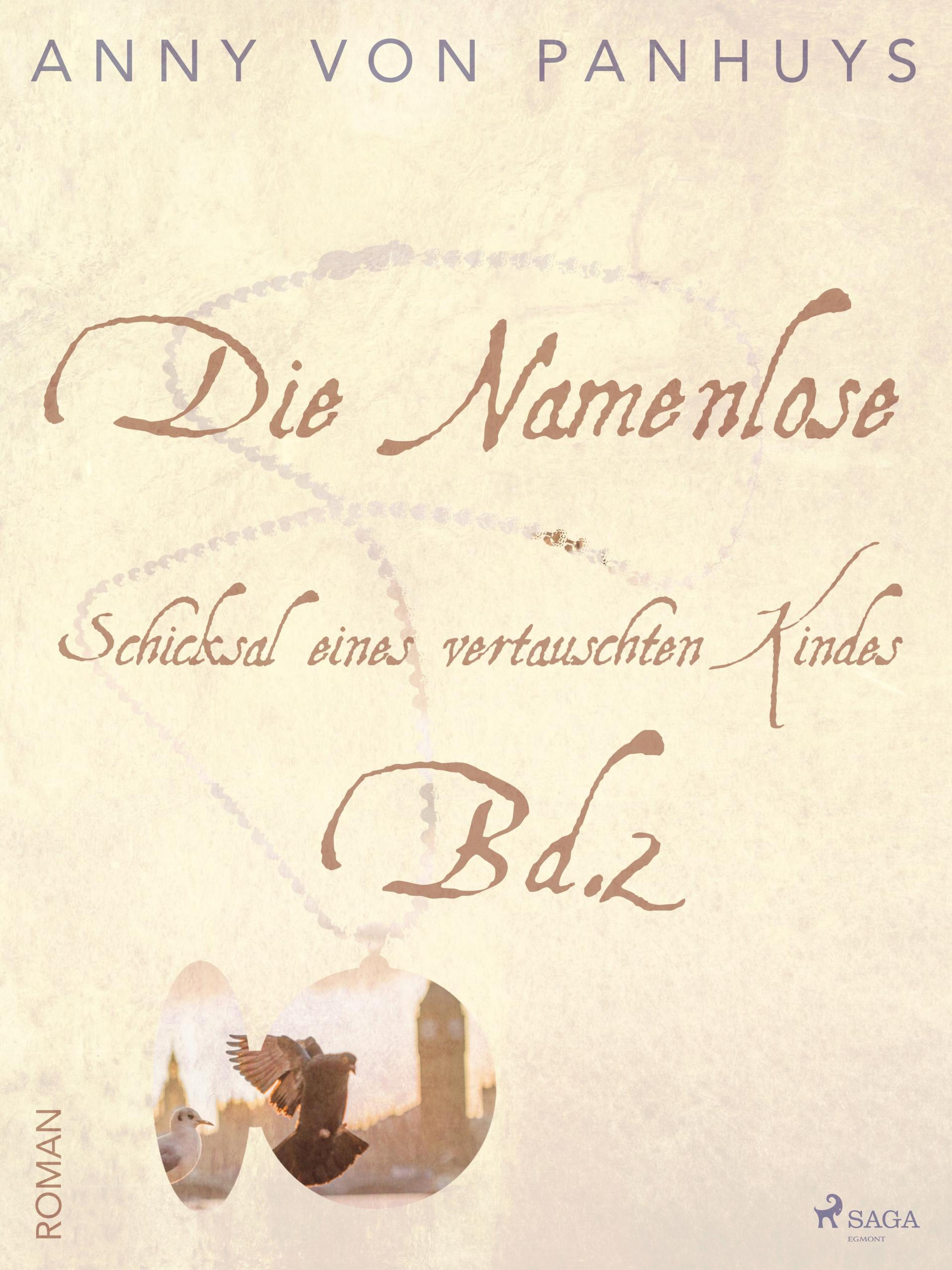 Обложка книги «Die Namenlose. Schicksal eines vertauschten Kindes Bd.2»