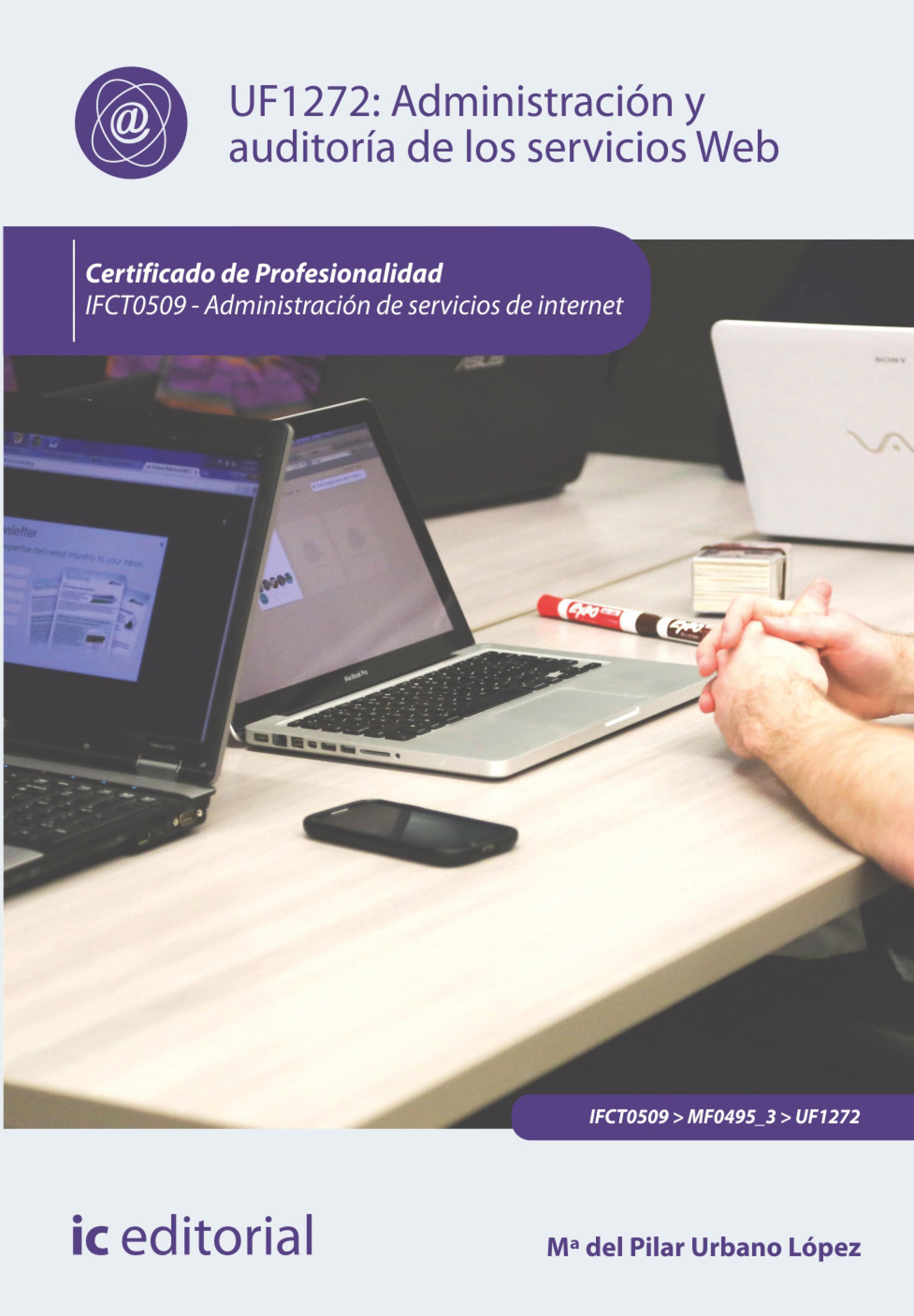 Обложка книги «Administración y auditoría de los servicios web. IFCT0509»