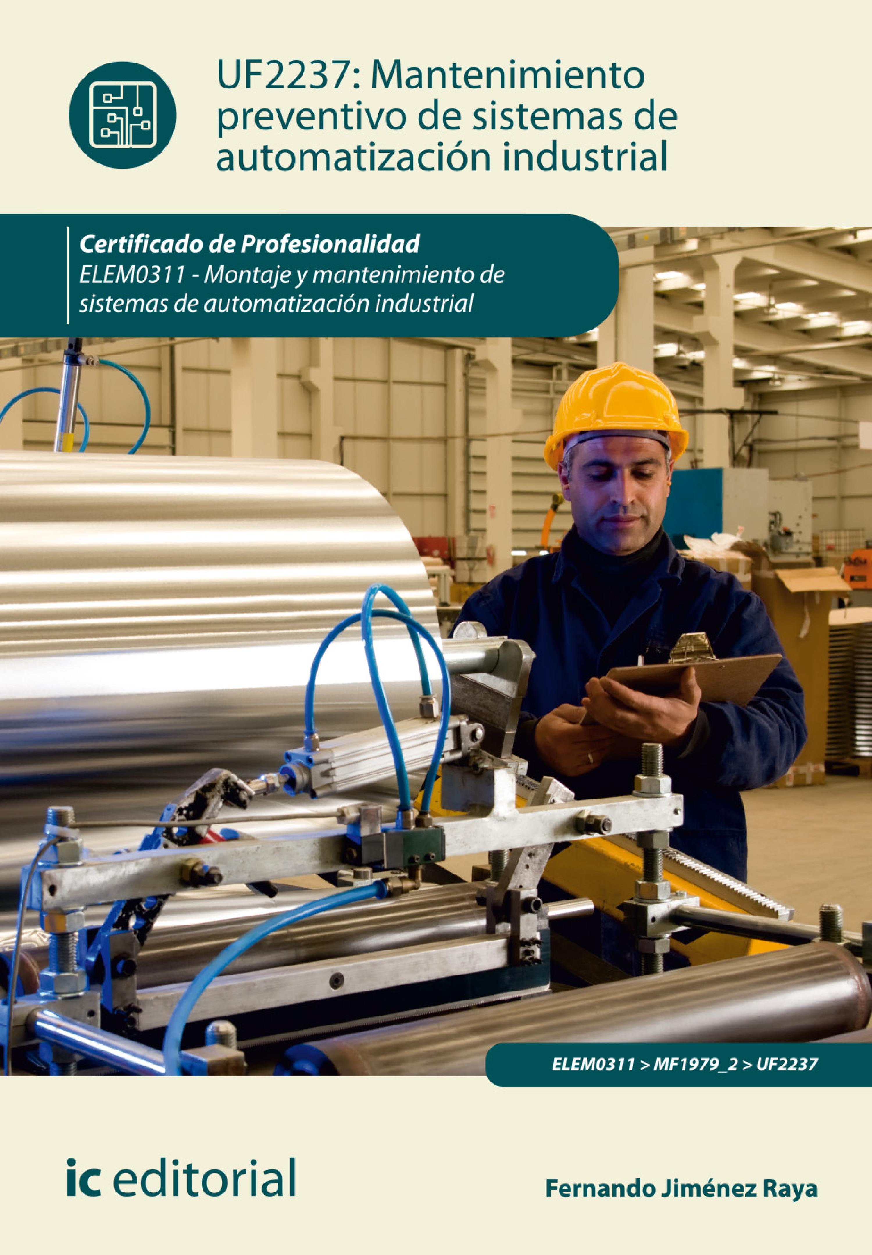Обложка книги «Mantenimiento preventivo de sistemas de automatización industrial. ELEM0311»