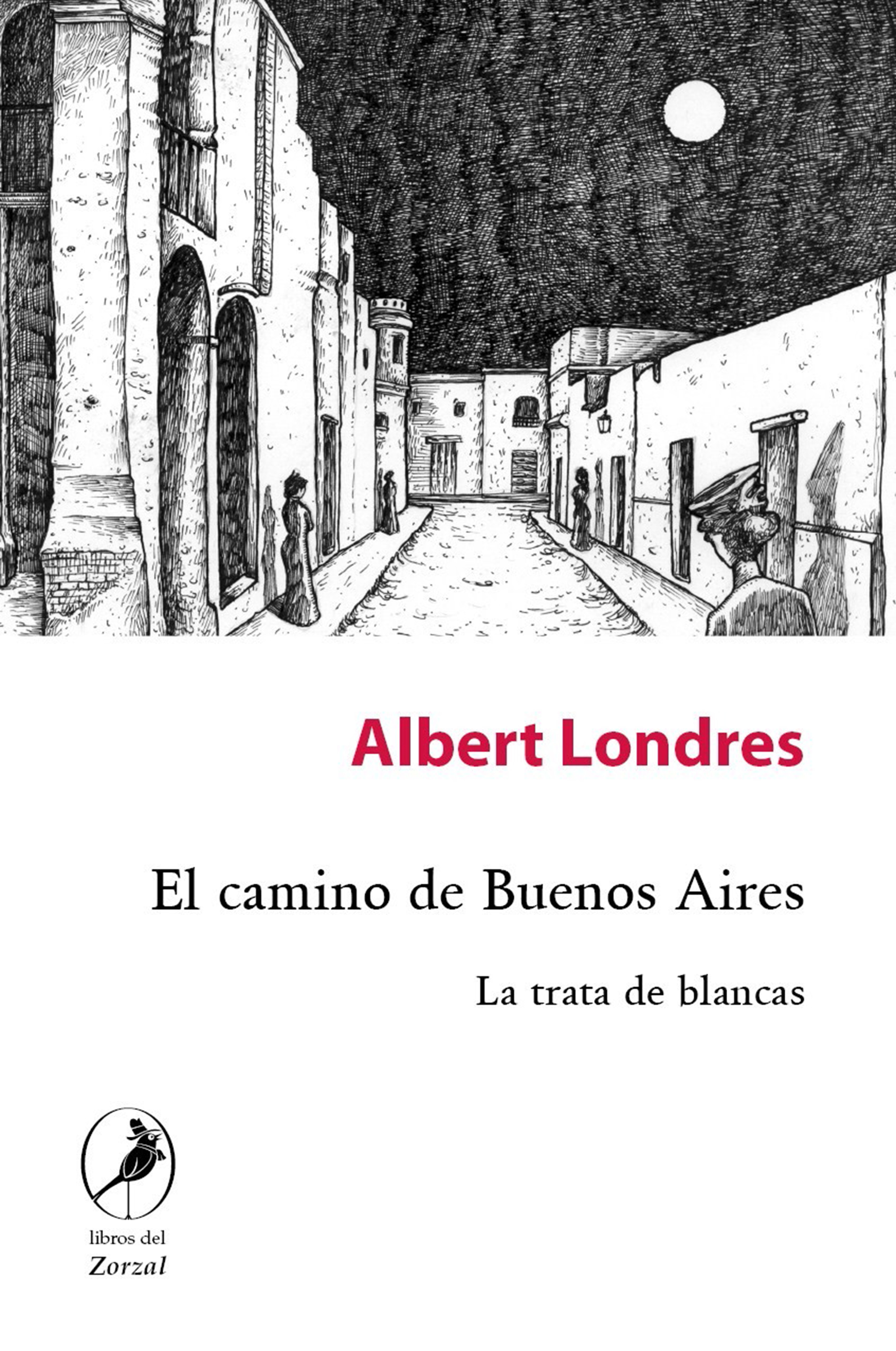 Обложка книги «El camino de Buenos Aires»
