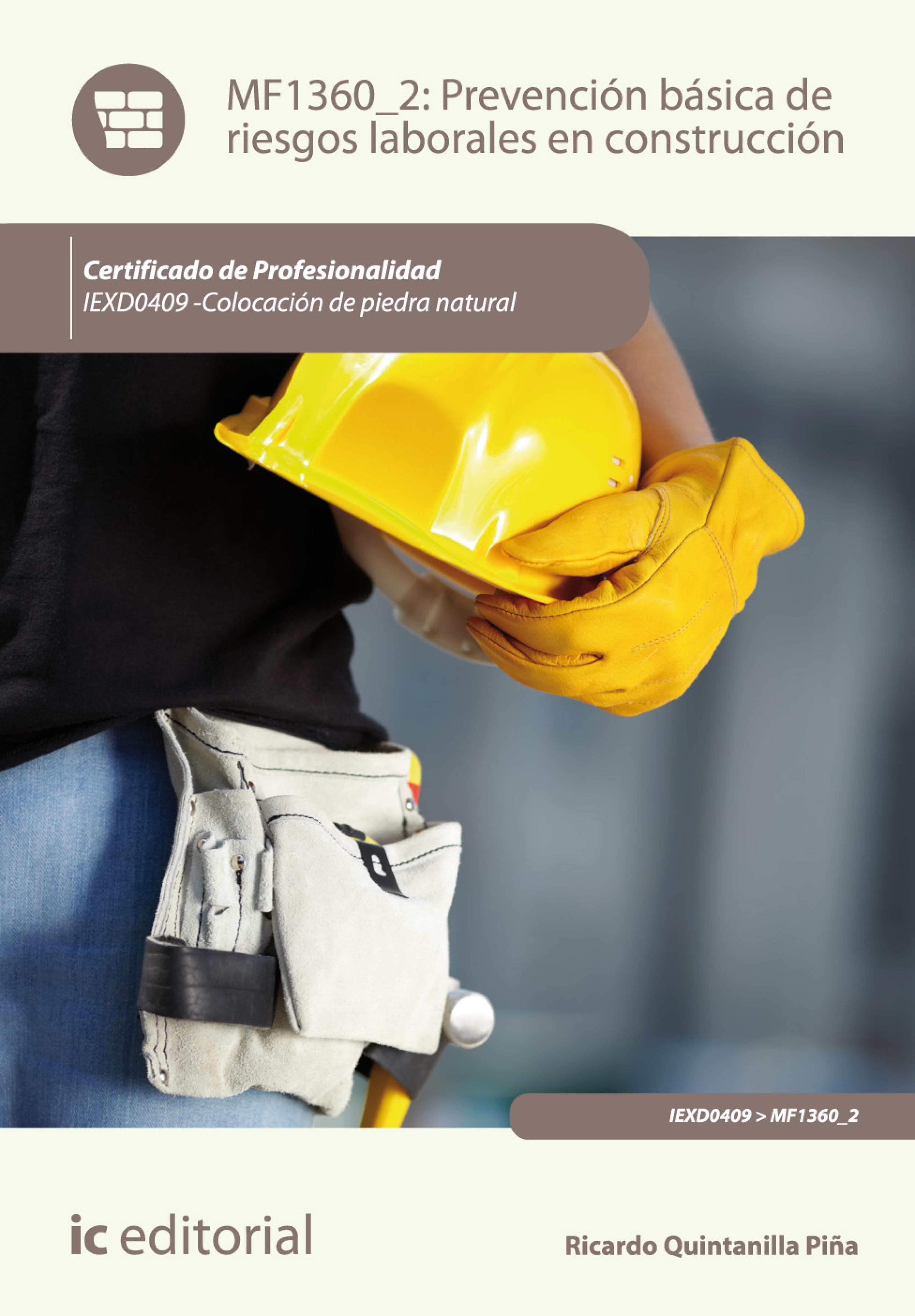 Обложка книги «Prevención básica de riesgos laborales en construcción. IEXD0409»