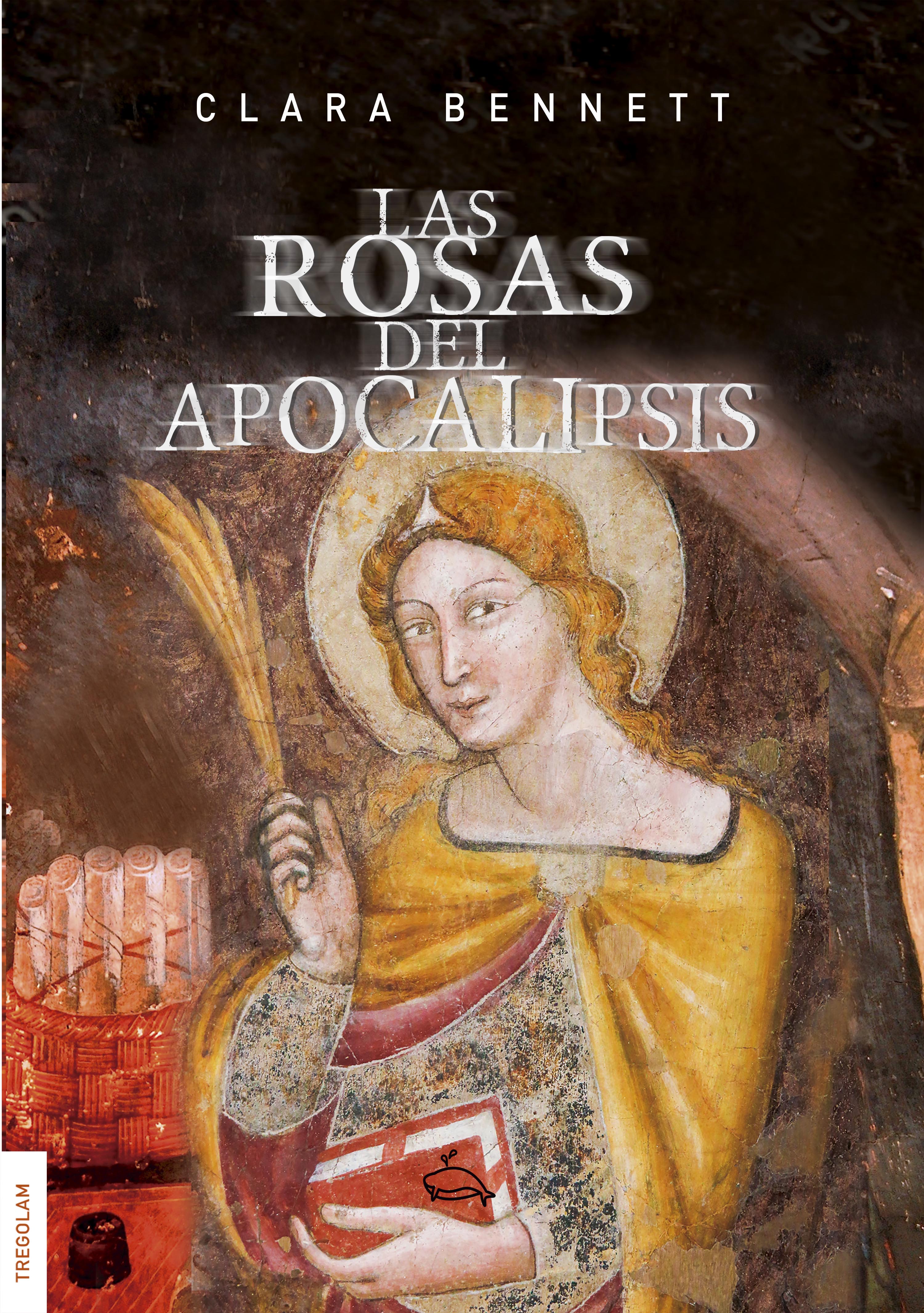 Обложка книги «Las rosas del apocalipsis»