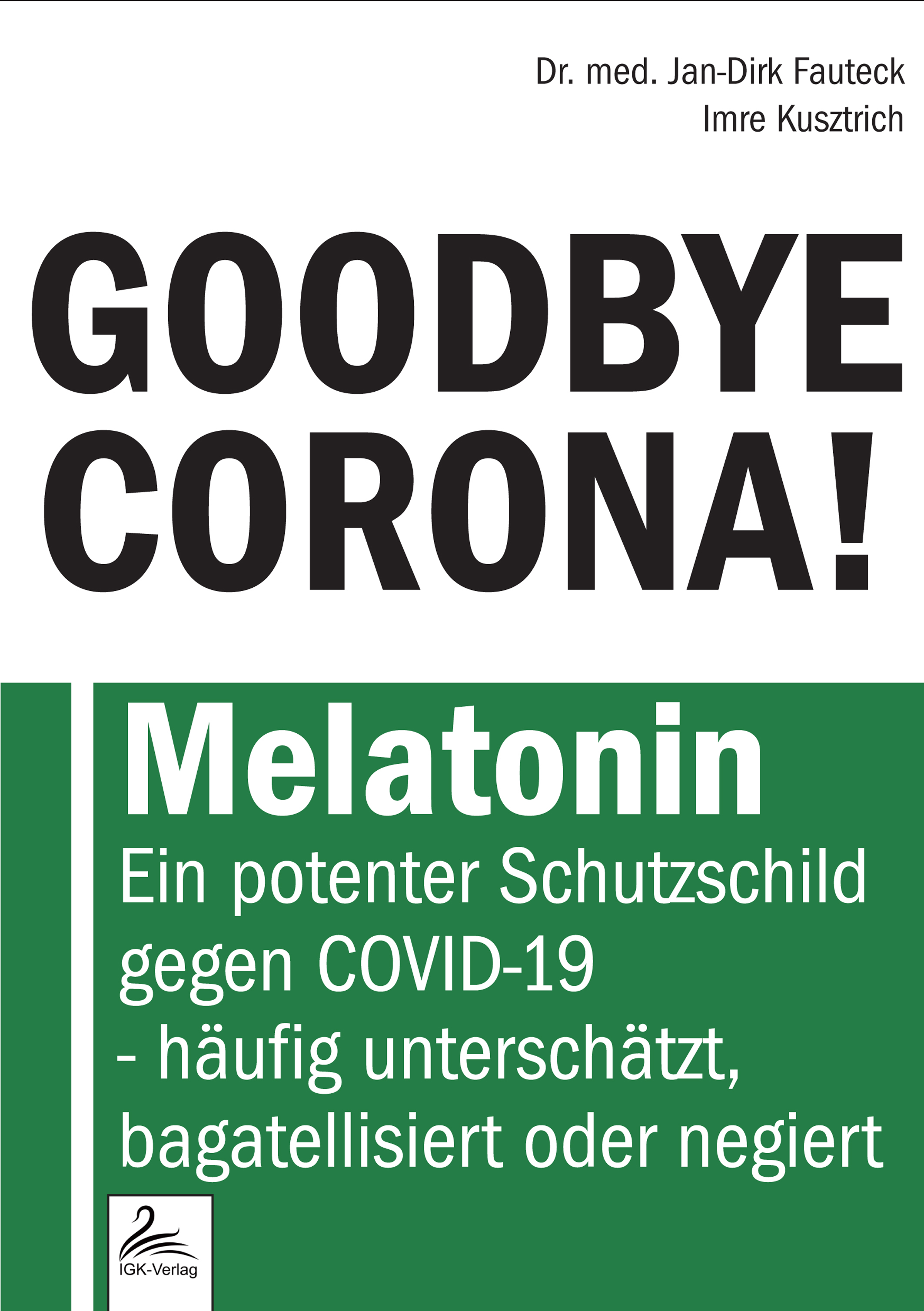 Обложка книги «GOODBYE CORONA!»