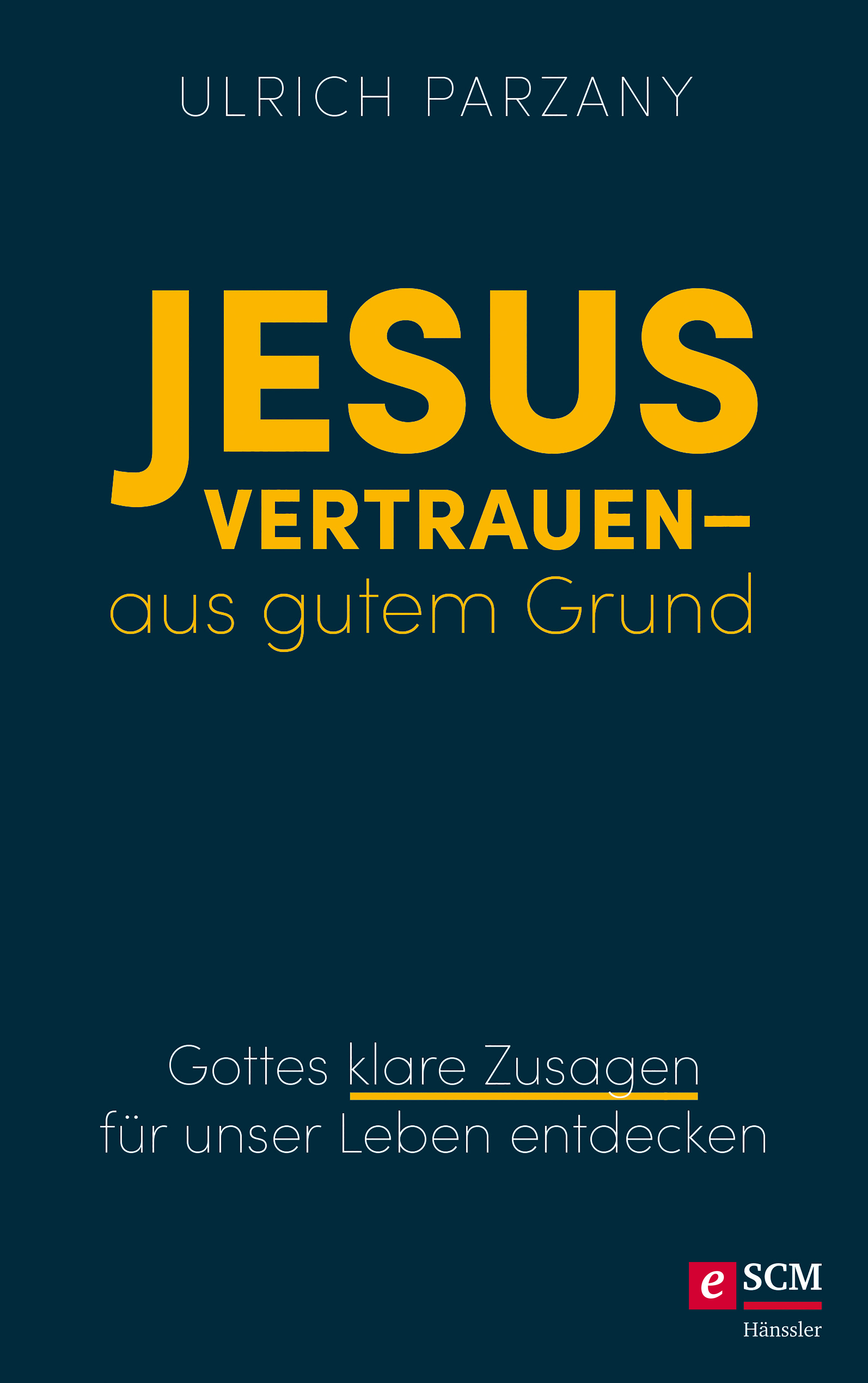 Обложка книги «Jesus vertrauen - aus gutem Grund»