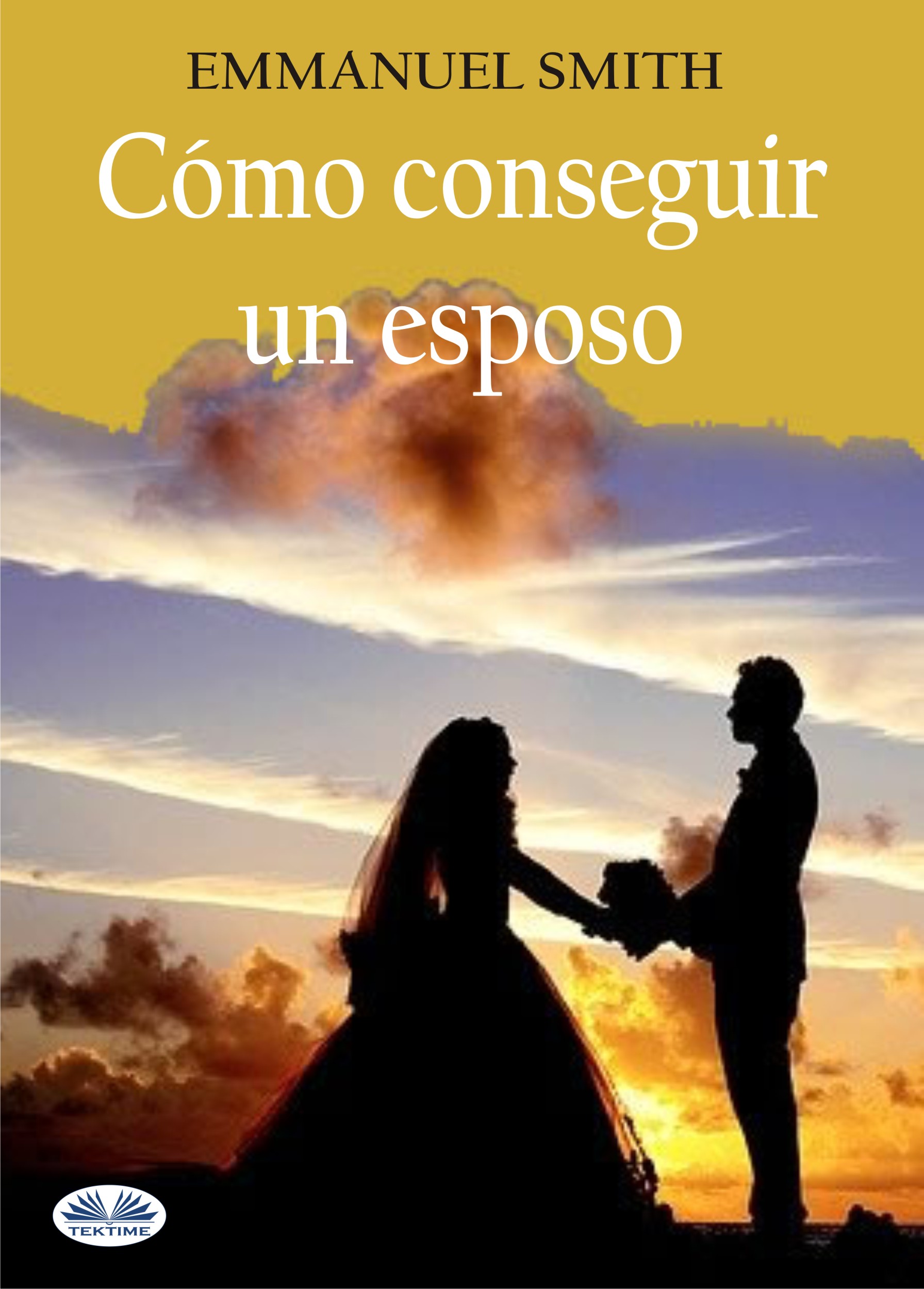 Обложка книги «Cómo Conseguir Un Esposo»