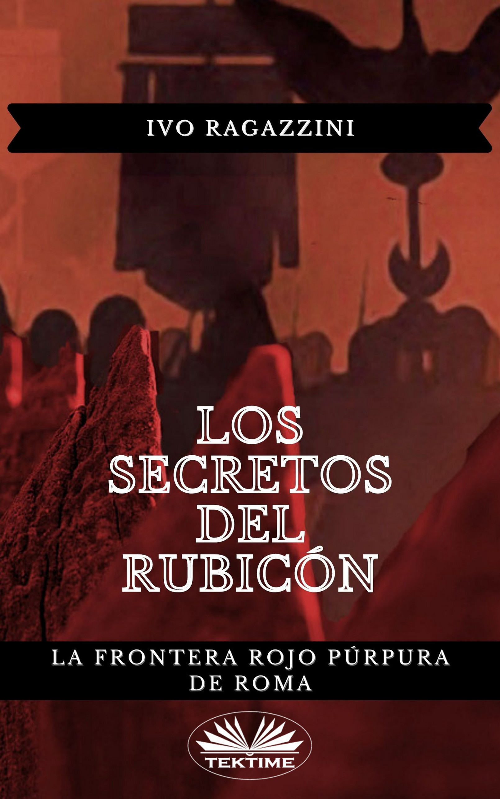 Обложка книги «Los Secretos Del Rubicón»