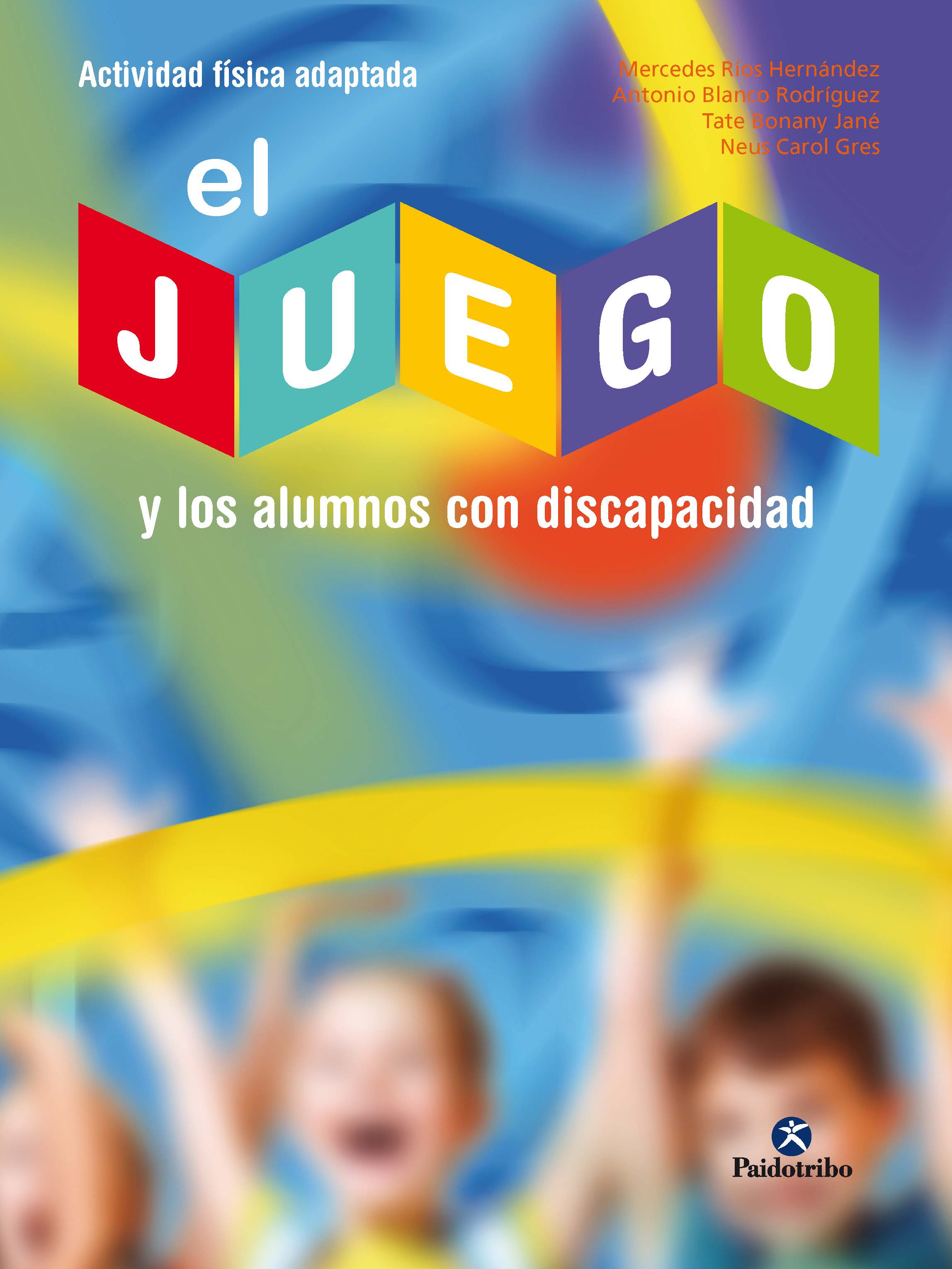 Обложка книги «El juego y los alumnos con discapacidad»