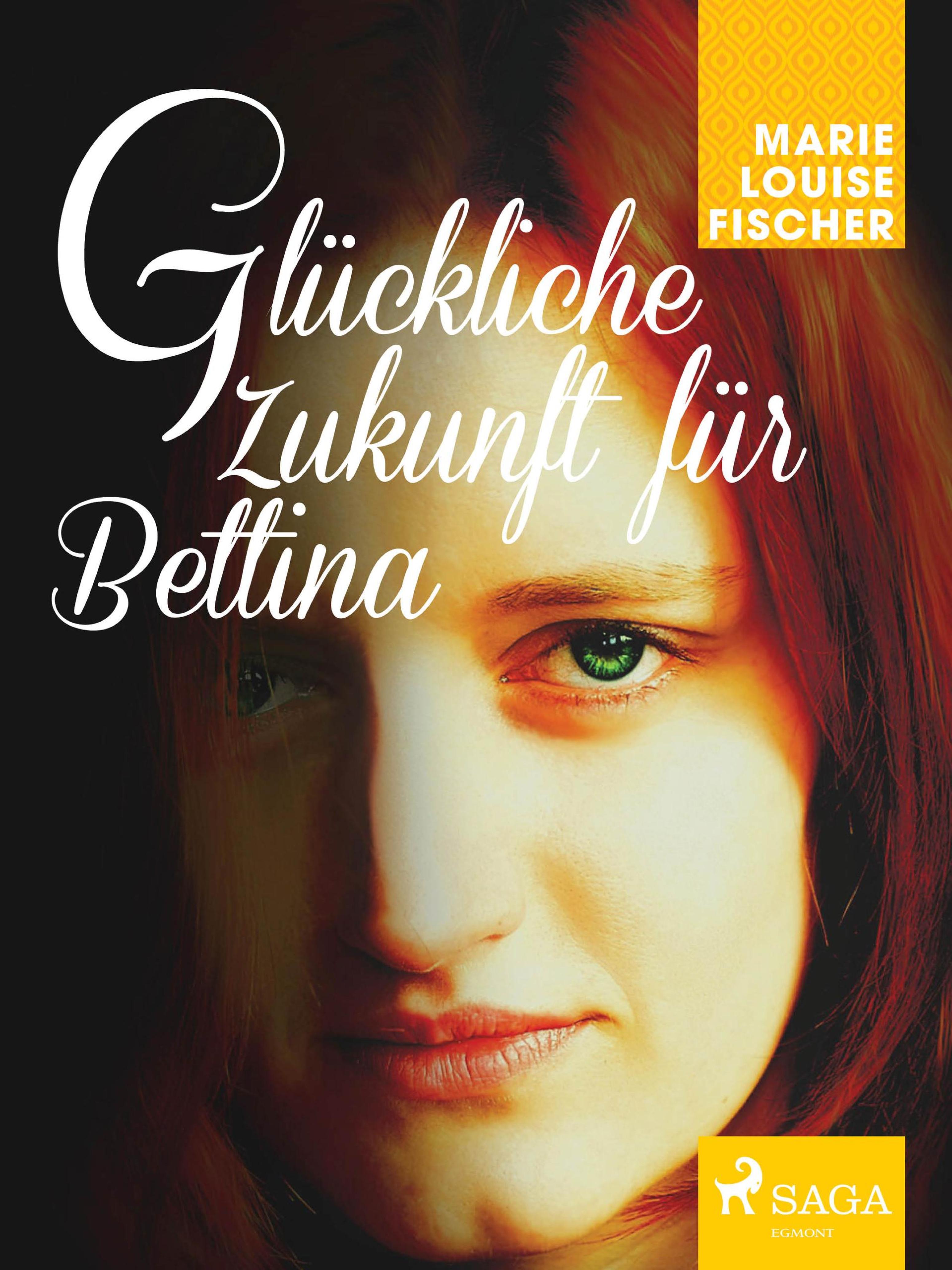 Обложка книги «Glückliche Zukunft für Bettina»