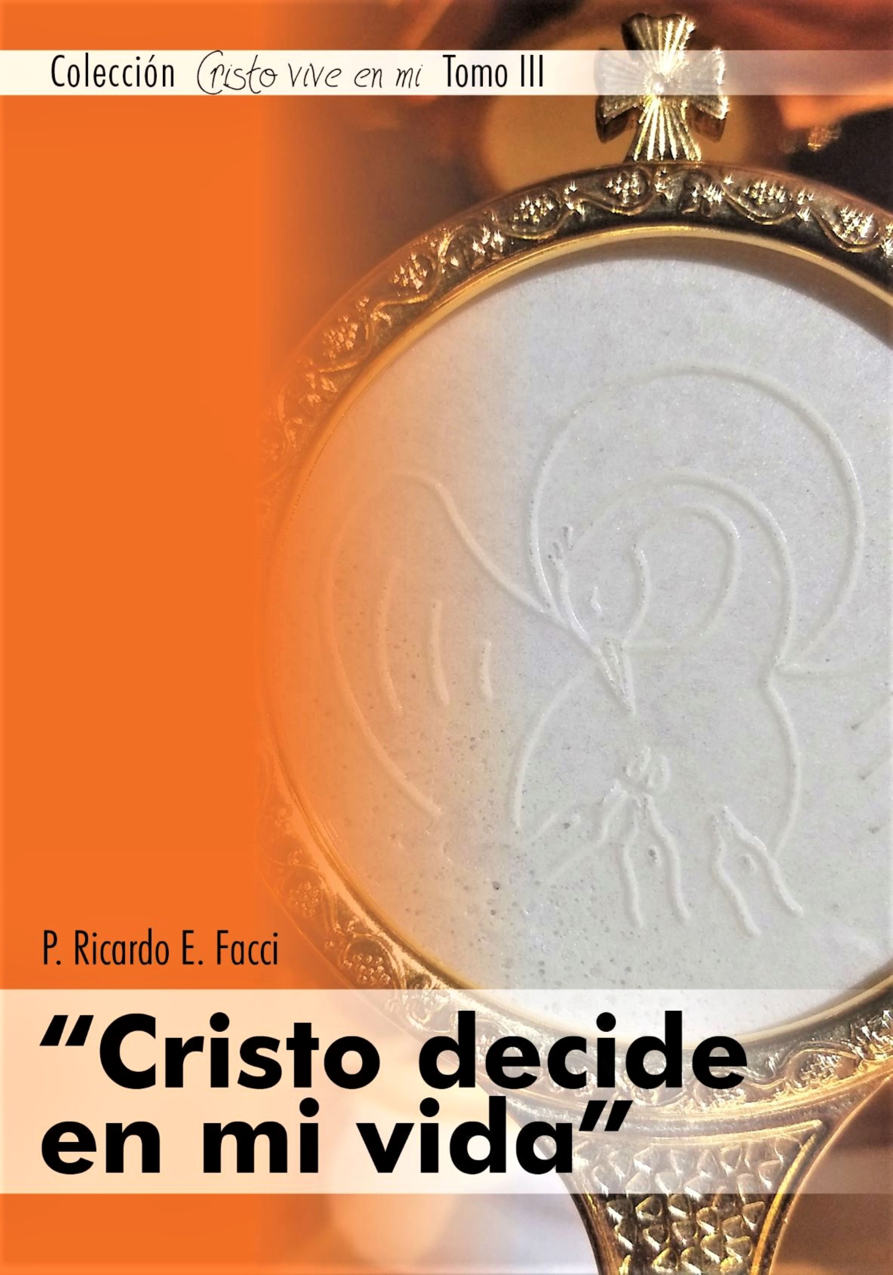 Обложка книги «Cristo decide en mi vida»