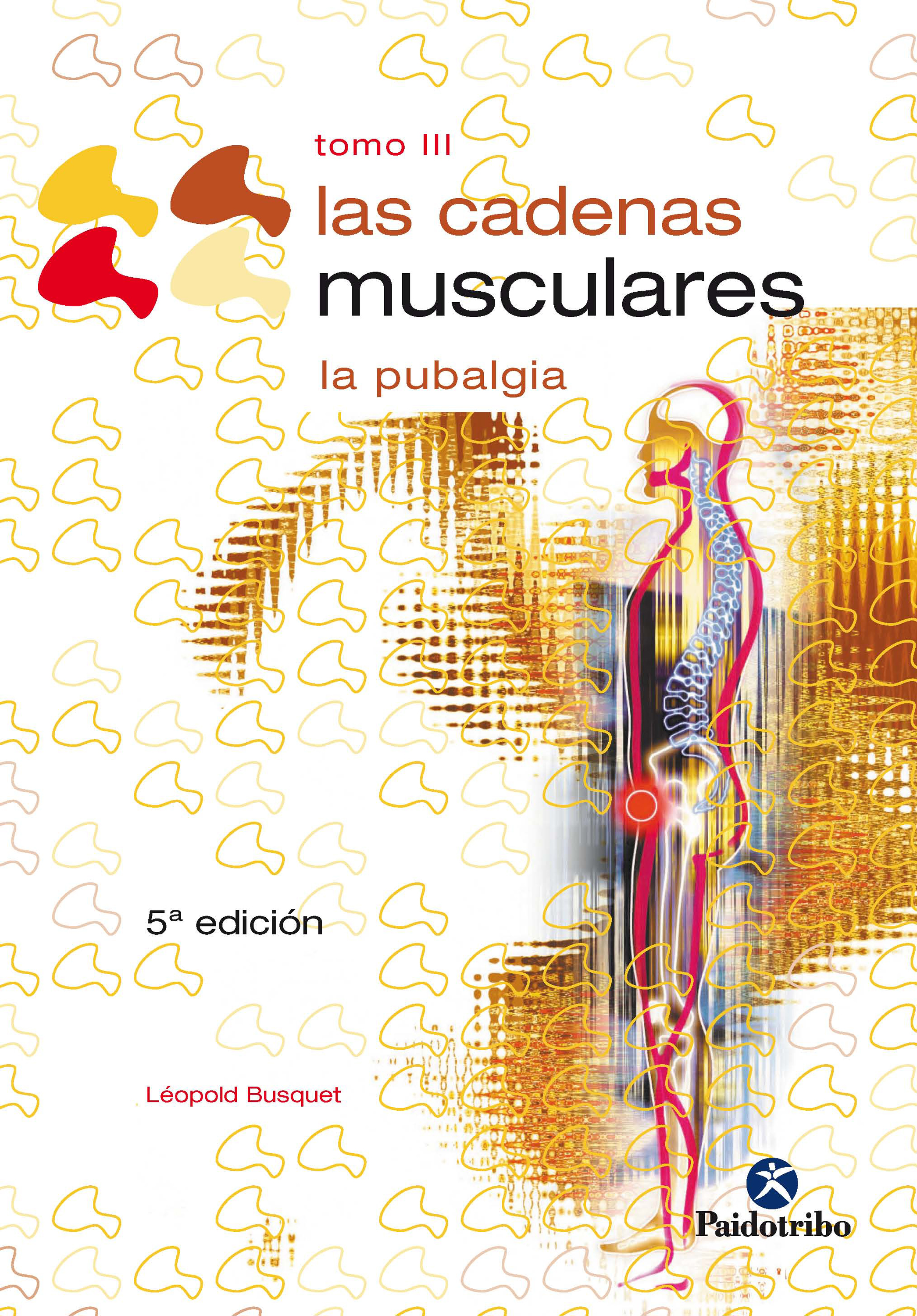 Обложка книги «Las cadenas musculares (Tomo III)»