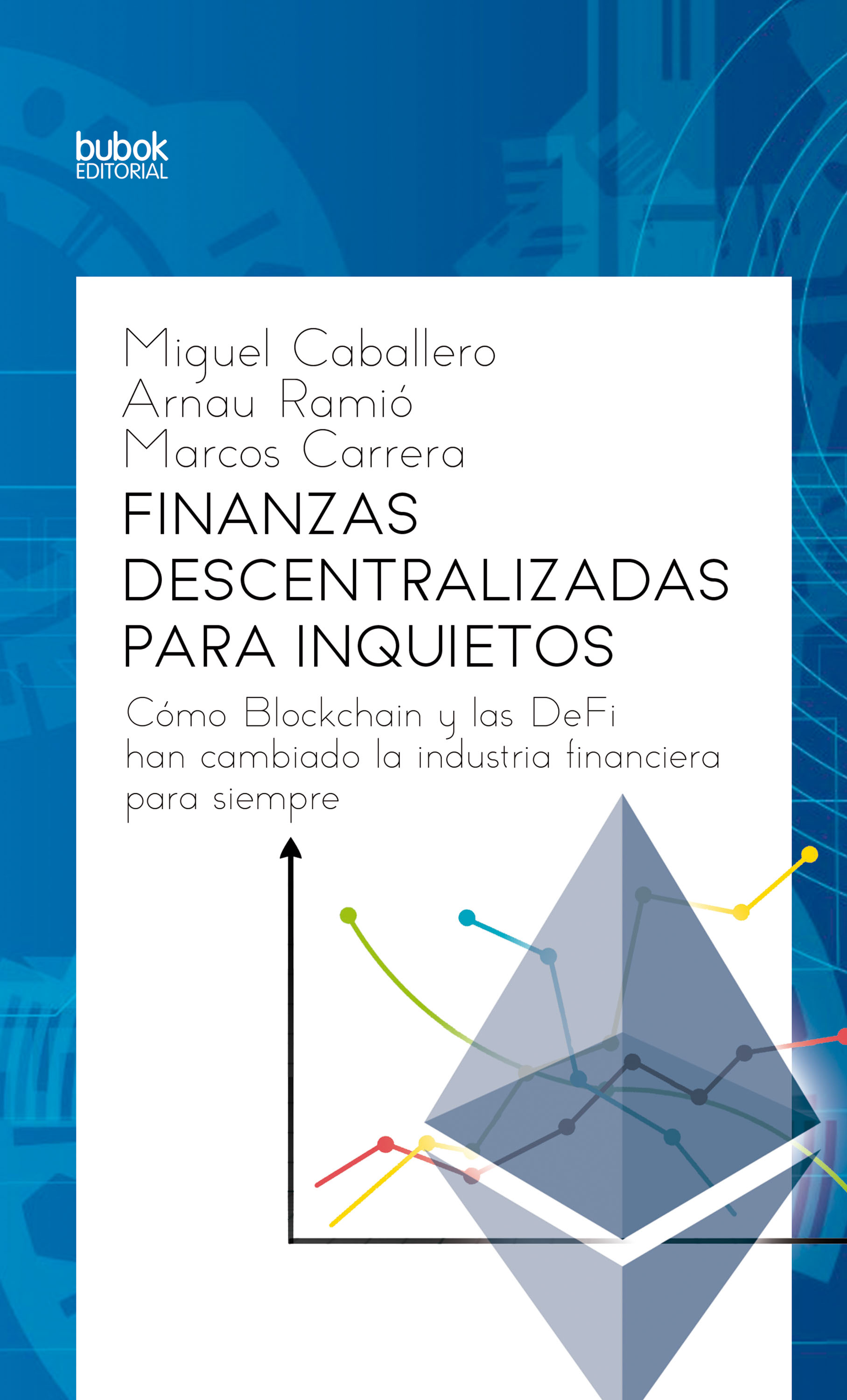 Обложка книги «Finanzas descentralizadas para inquietos»