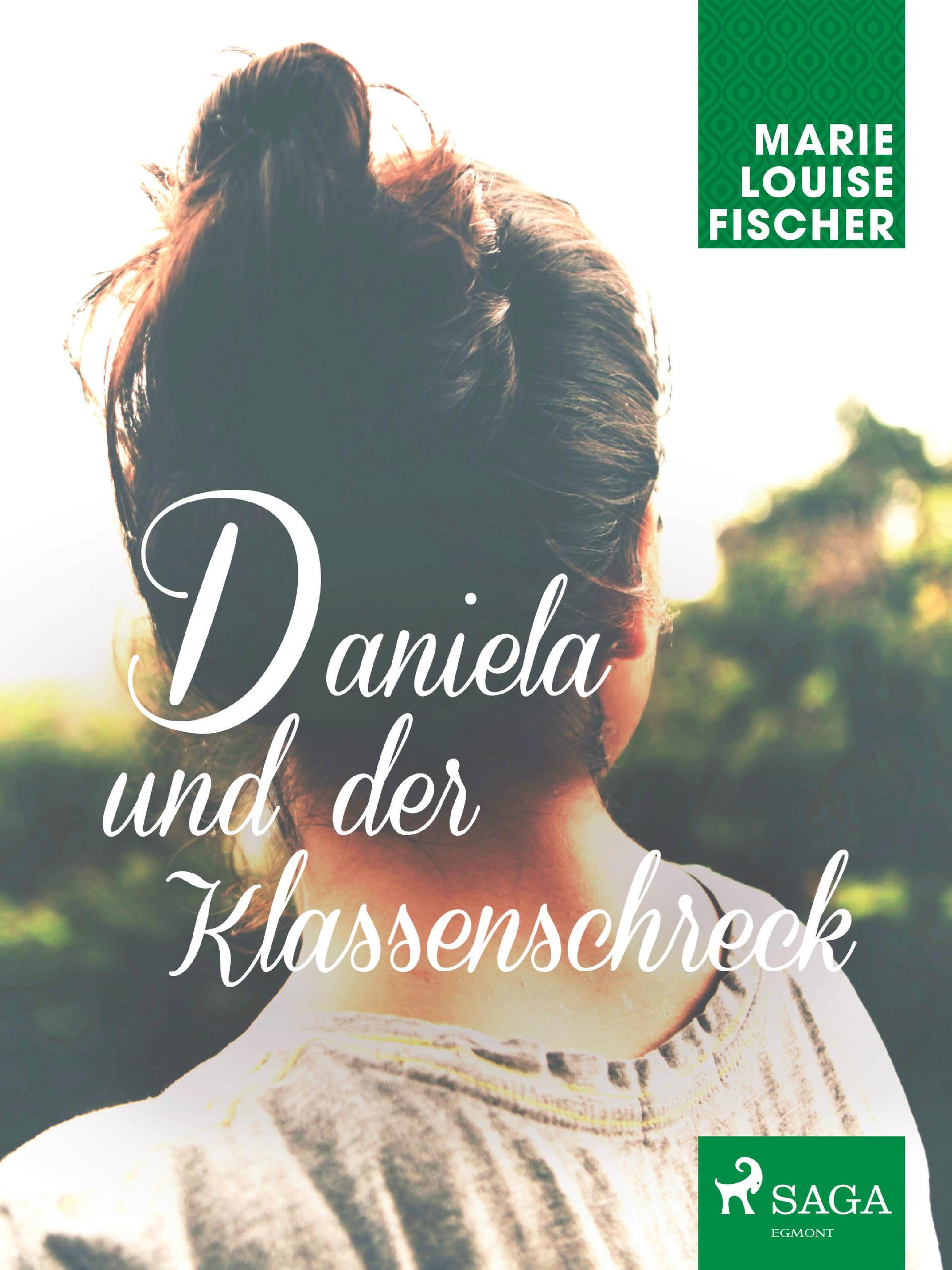 Обложка книги «Daniela und der Klassenschreck»