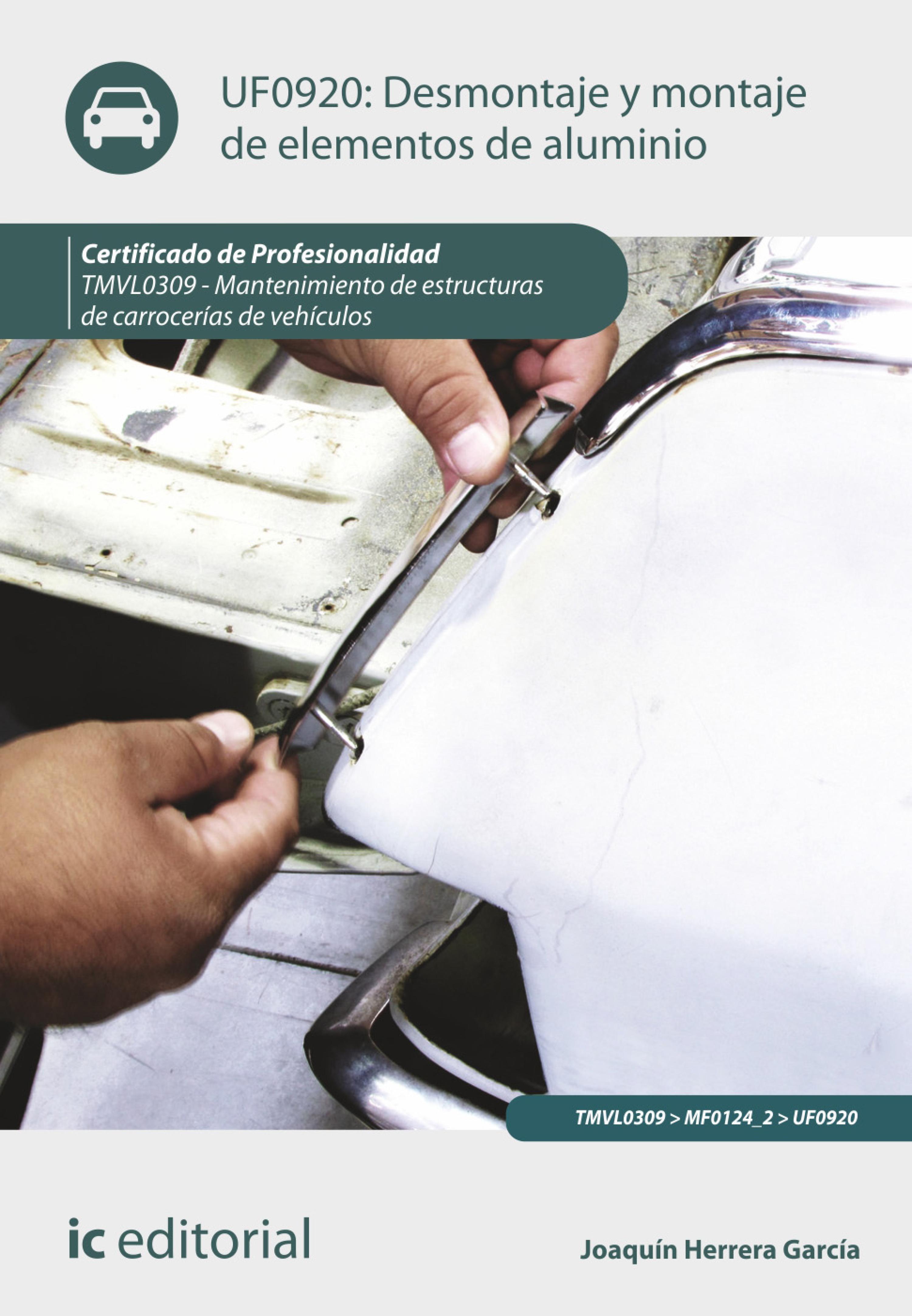 Обложка книги «Desmontaje y montaje de elementos de aluminio. TMVL0309»