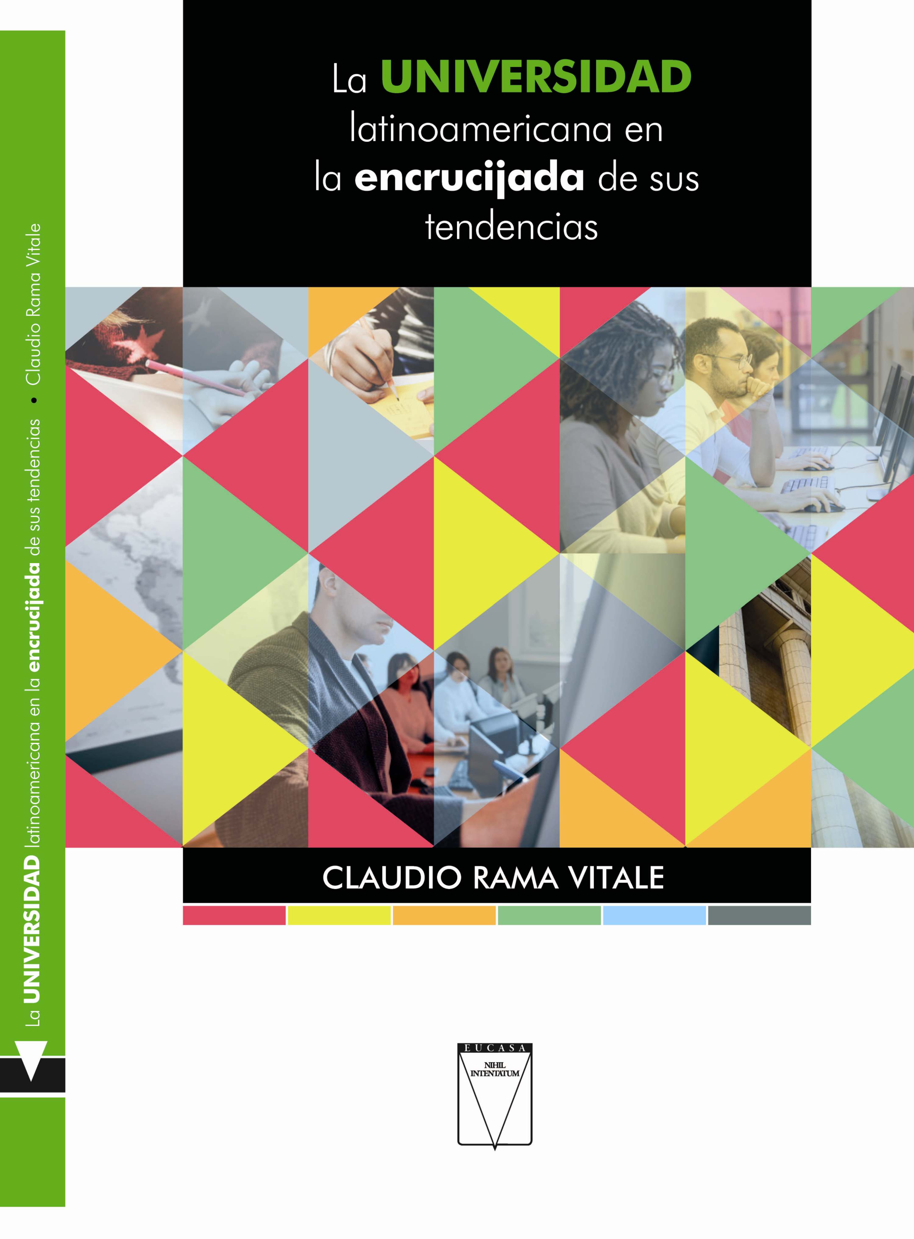 Обложка книги «La universidad latinoamericana en la encrucijada de sus tendencias»