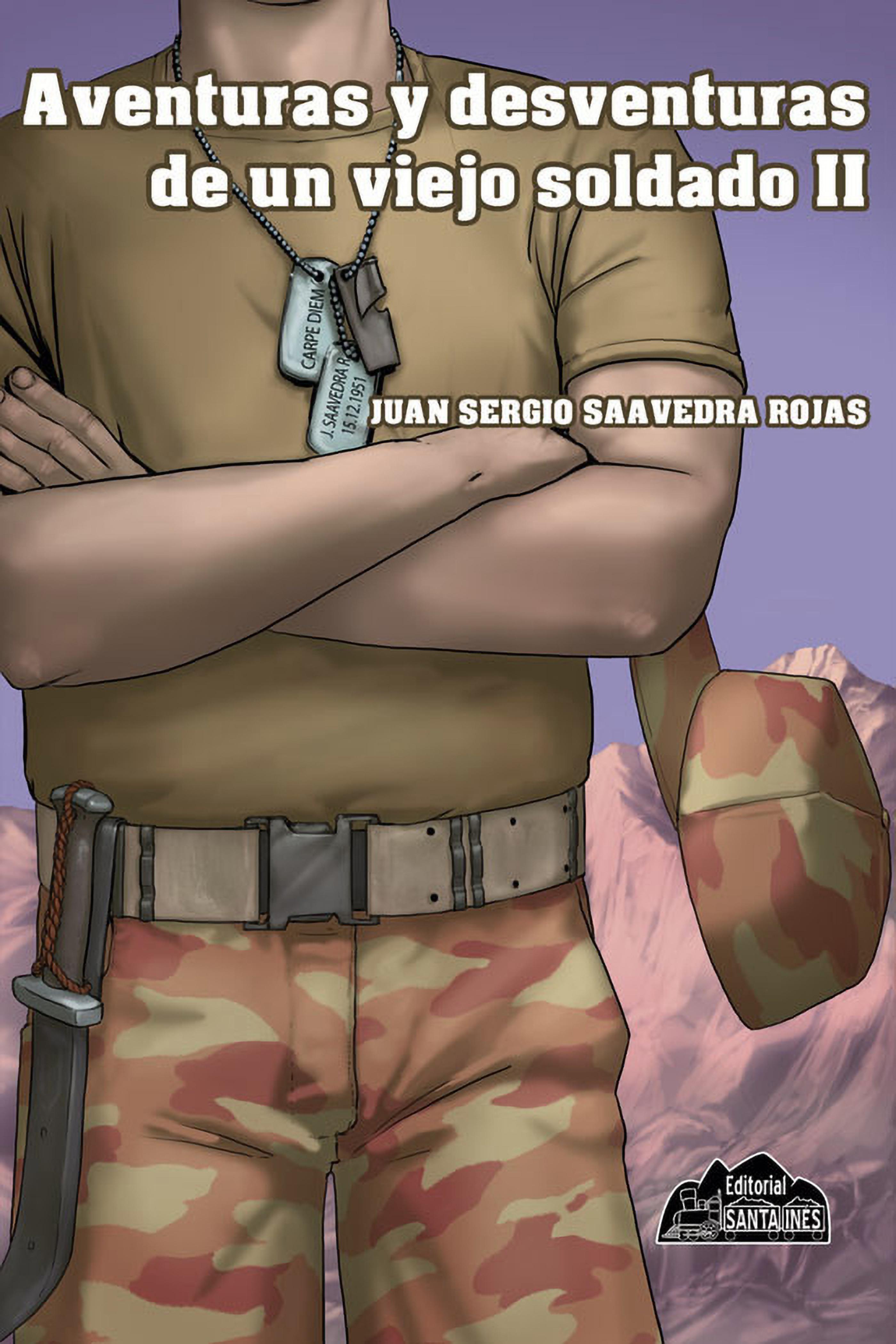 Обложка книги «Aventuras y desventuras de un viejo soldado II»